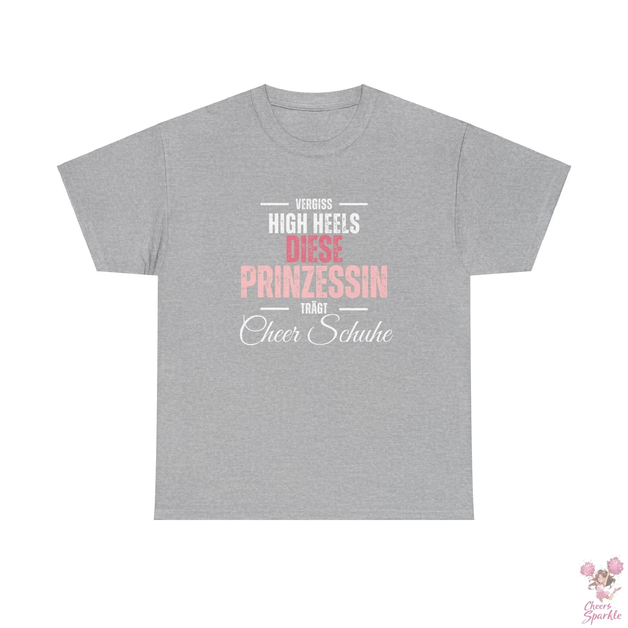 "Vergiss Highheels, Diese Prinzessin Trägt Cheer Schuhe" Rundhals T-Shirt Cheers and Sparkle