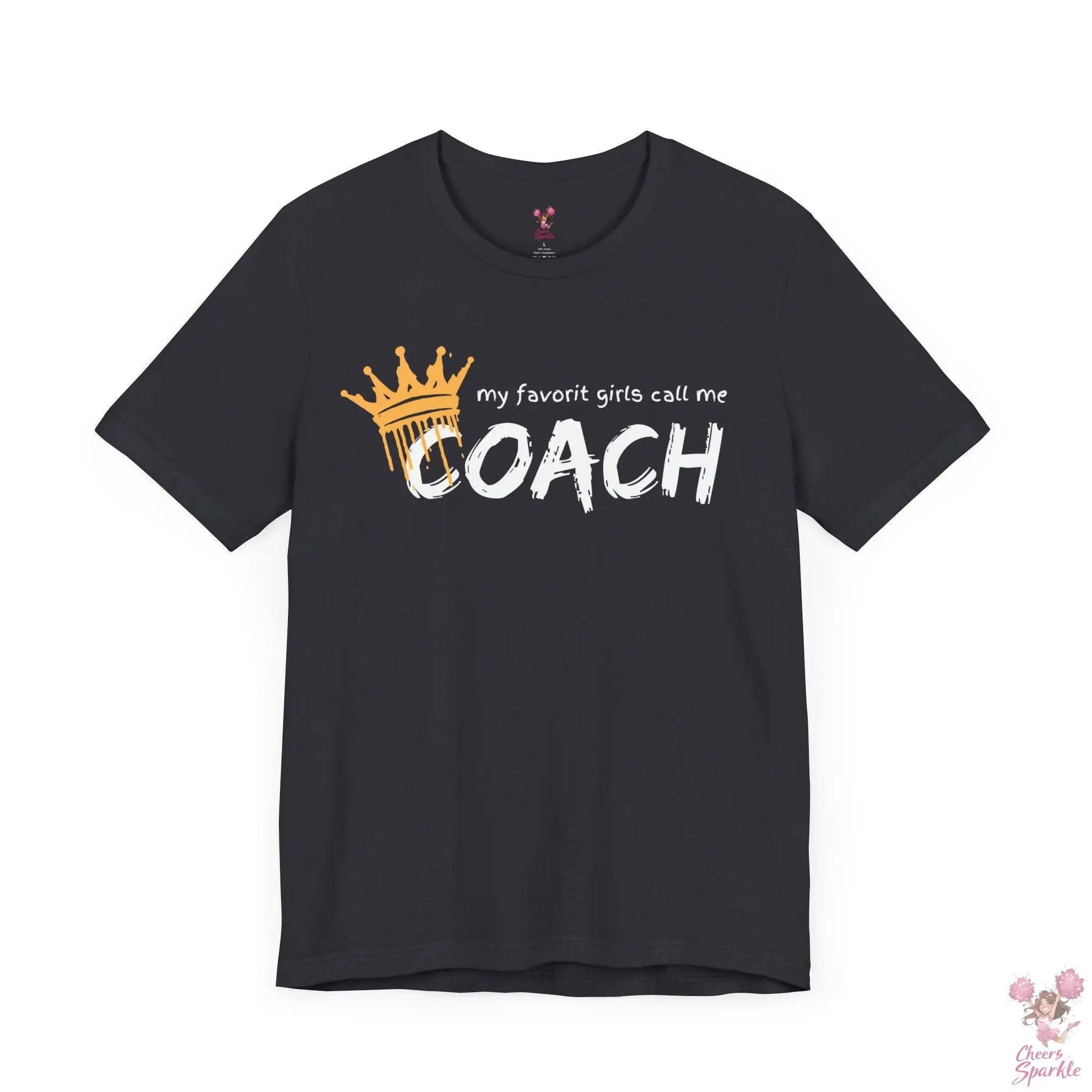 "My Favorite Girls Call Me Coach" Cheers and Sparkle