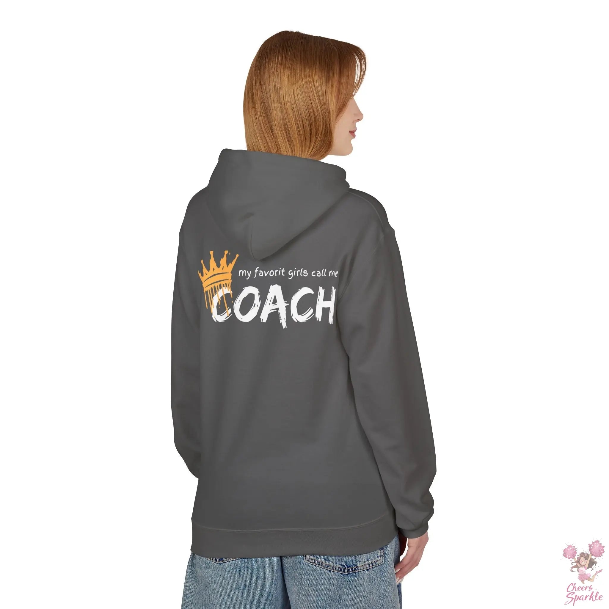 "All my favorit Girls call me Coach" Hoodie Cheers and Sparkle