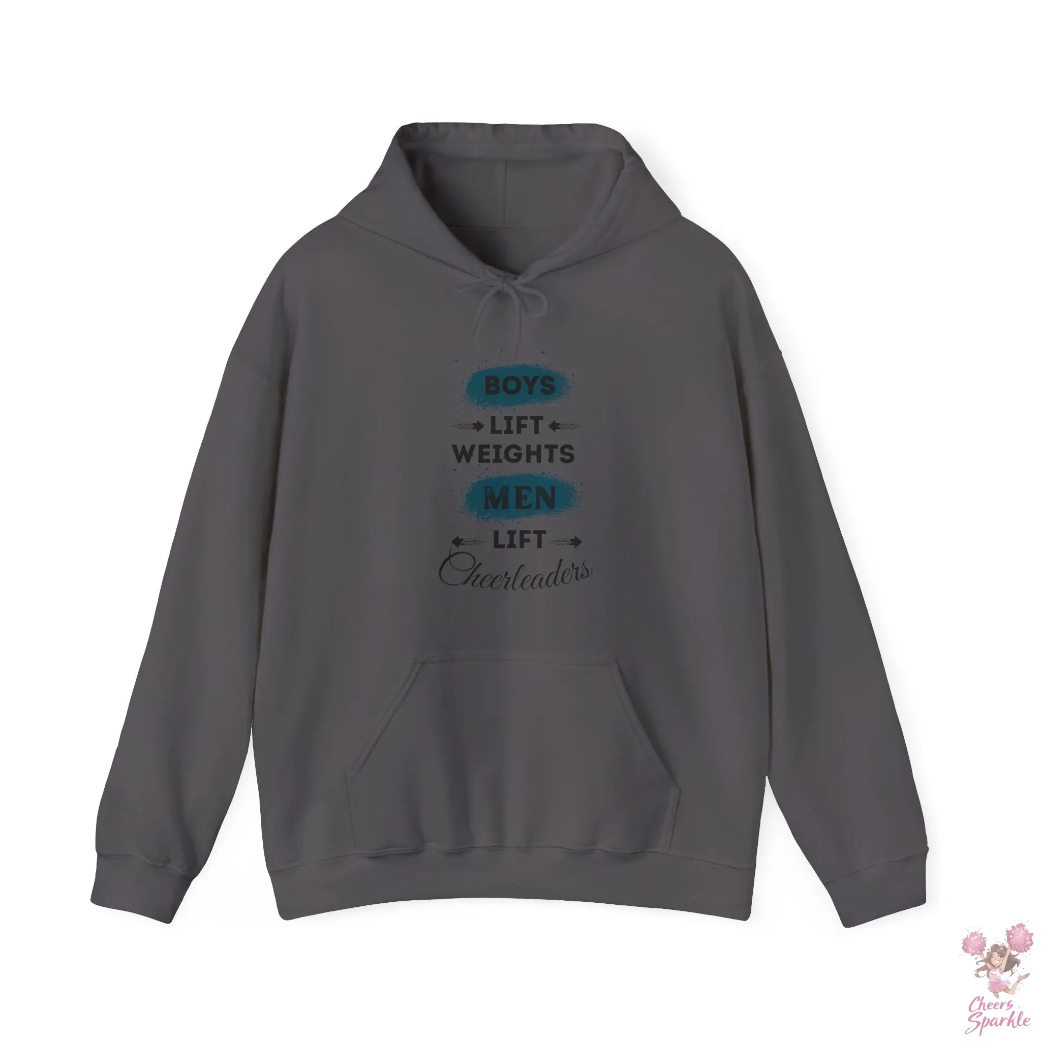 Hoddie - „Boys Lift Weights, Men Lift Cheerleaders“ Cheers and Sparkle