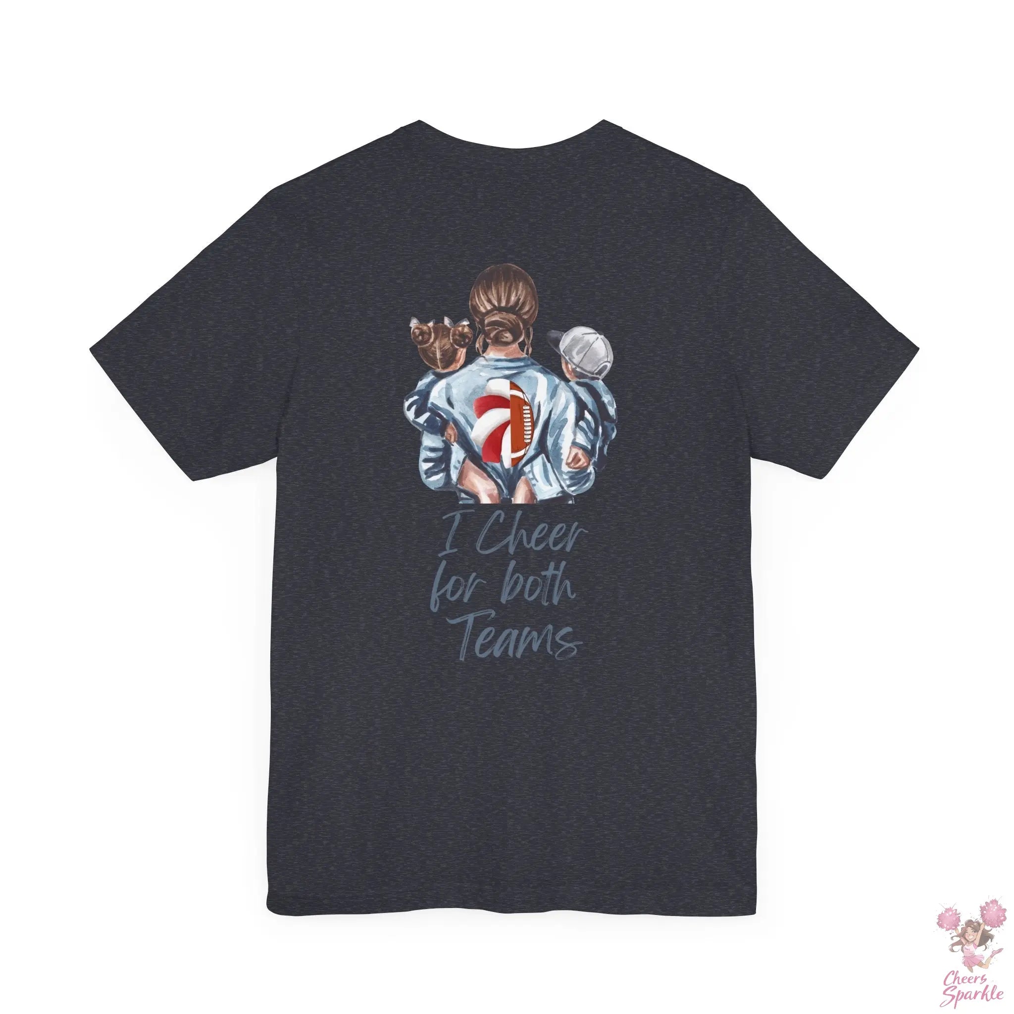 Mom T-Shirt "I Cheer for both Teams" Cheers and Sparkle