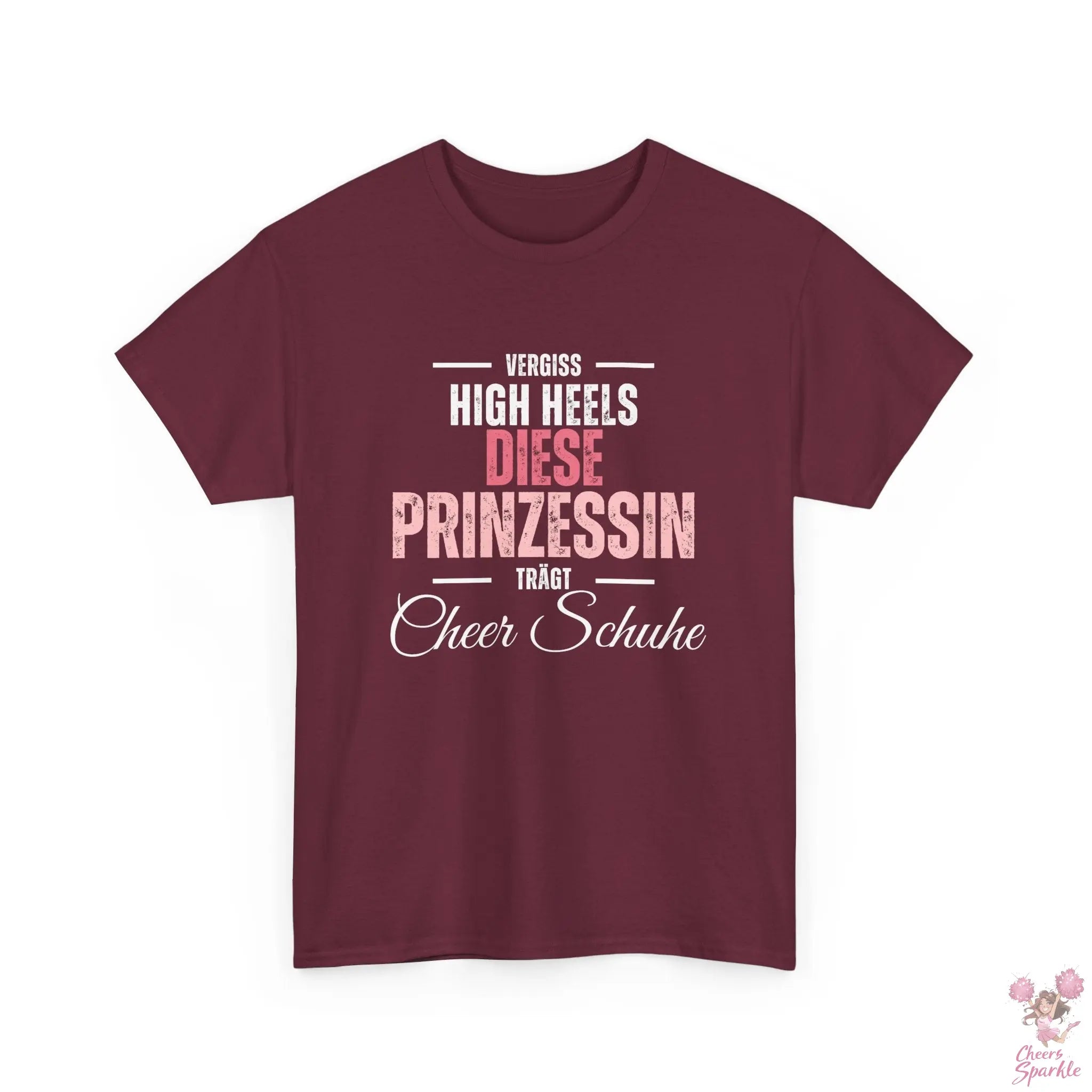 "Vergiss Highheels, Diese Prinzessin Trägt Cheer Schuhe" Rundhals T-Shirt Cheers and Sparkle