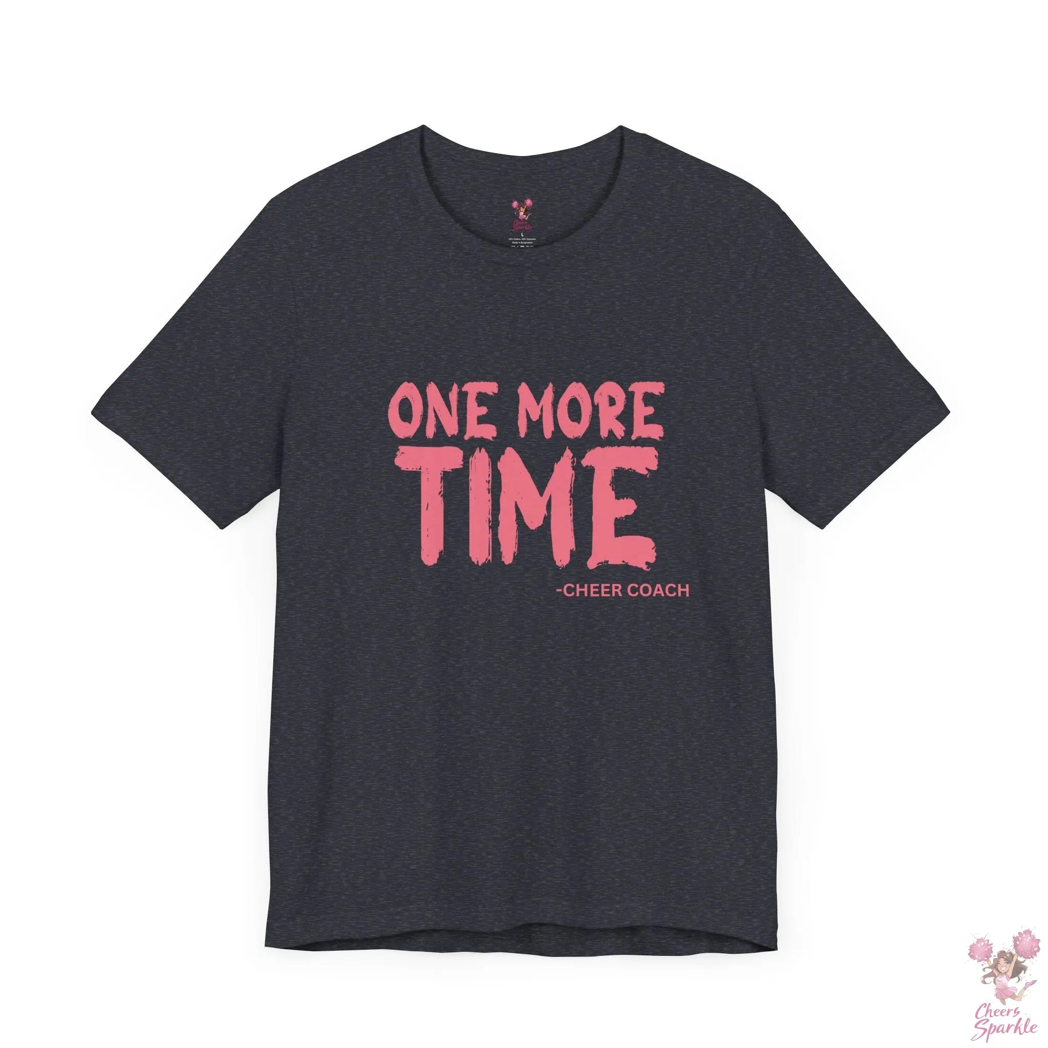 „ONE MORE TIME -  CHEER COACH“ - Tshirt Cheers and Sparkle
