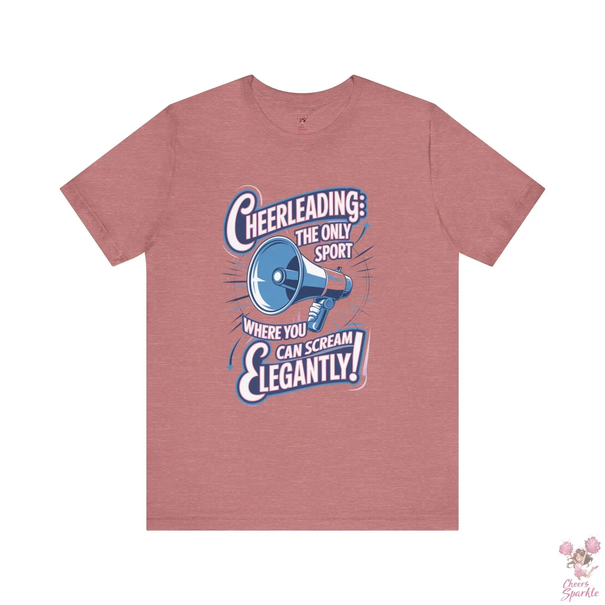 Cheerleading T-Shirt „Cheerleading: The Only Sport Where You Can Scream Elegantly!“ Cheers and Sparkle
