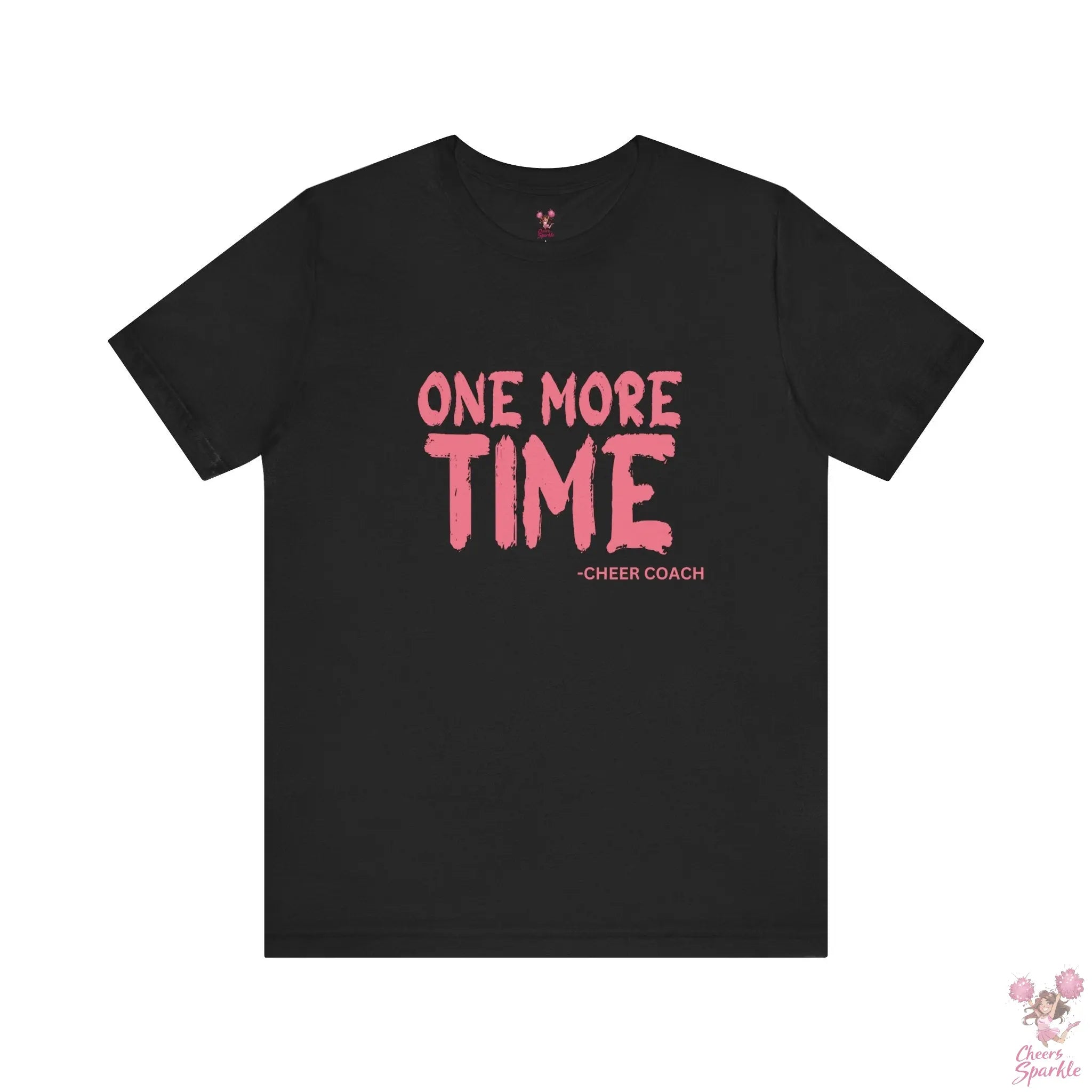 „ONE MORE TIME -  CHEER COACH“ - Tshirt Cheers and Sparkle