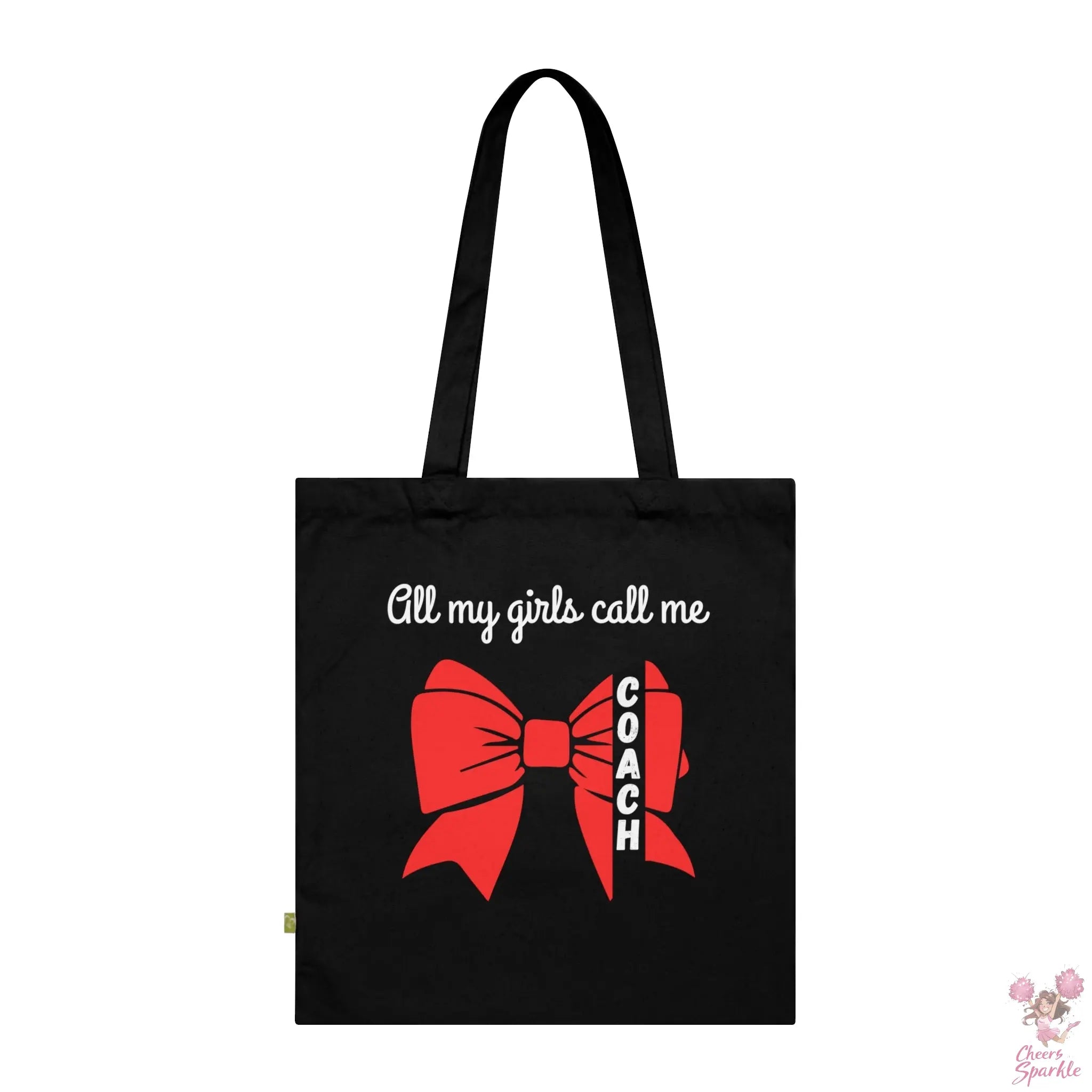 All my Girls call me Coach - Tasche Cheers and Sparkle
