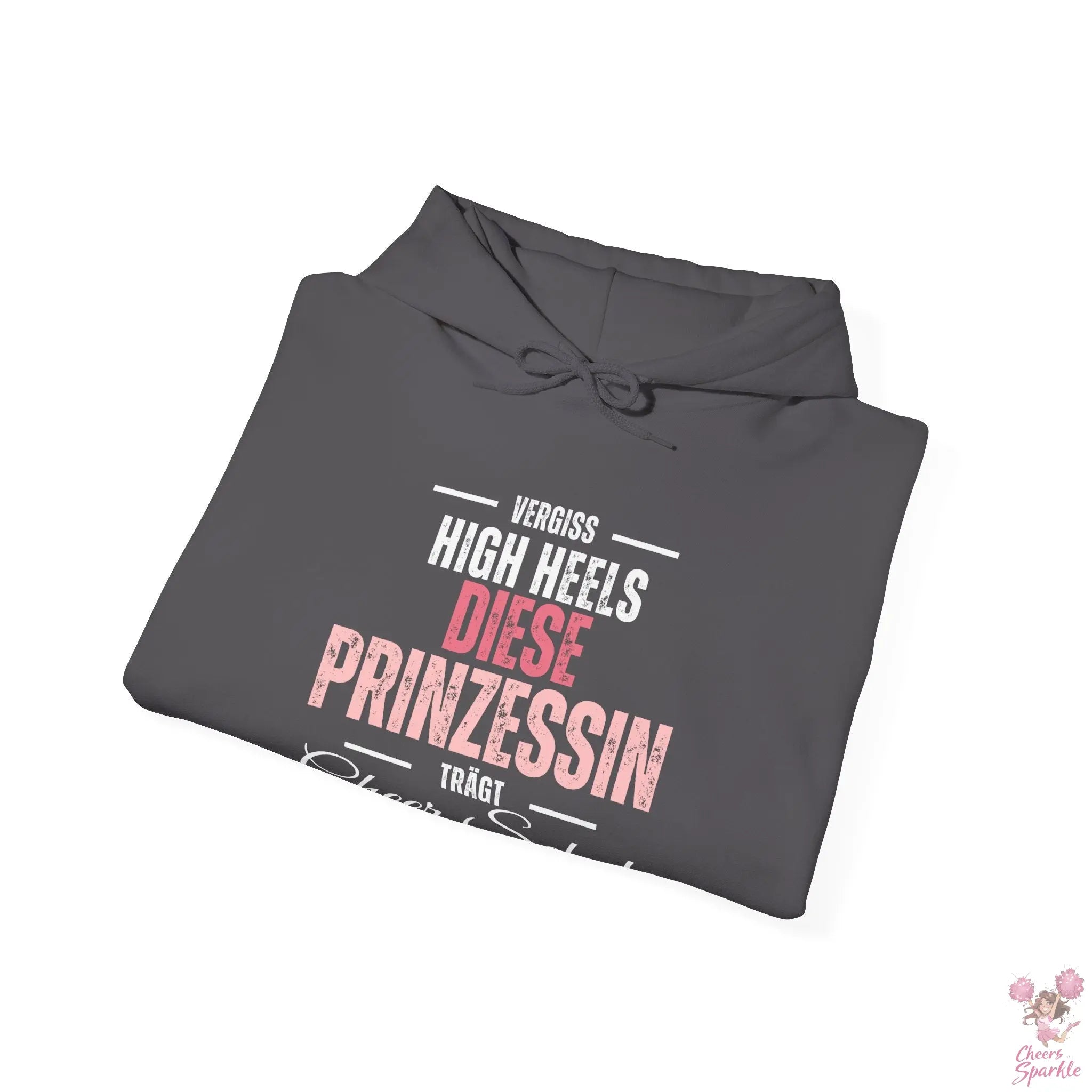 Hoodie „Vergiss Highheels, diese Prinzessin trägt Cheer Schuhe“ Printify