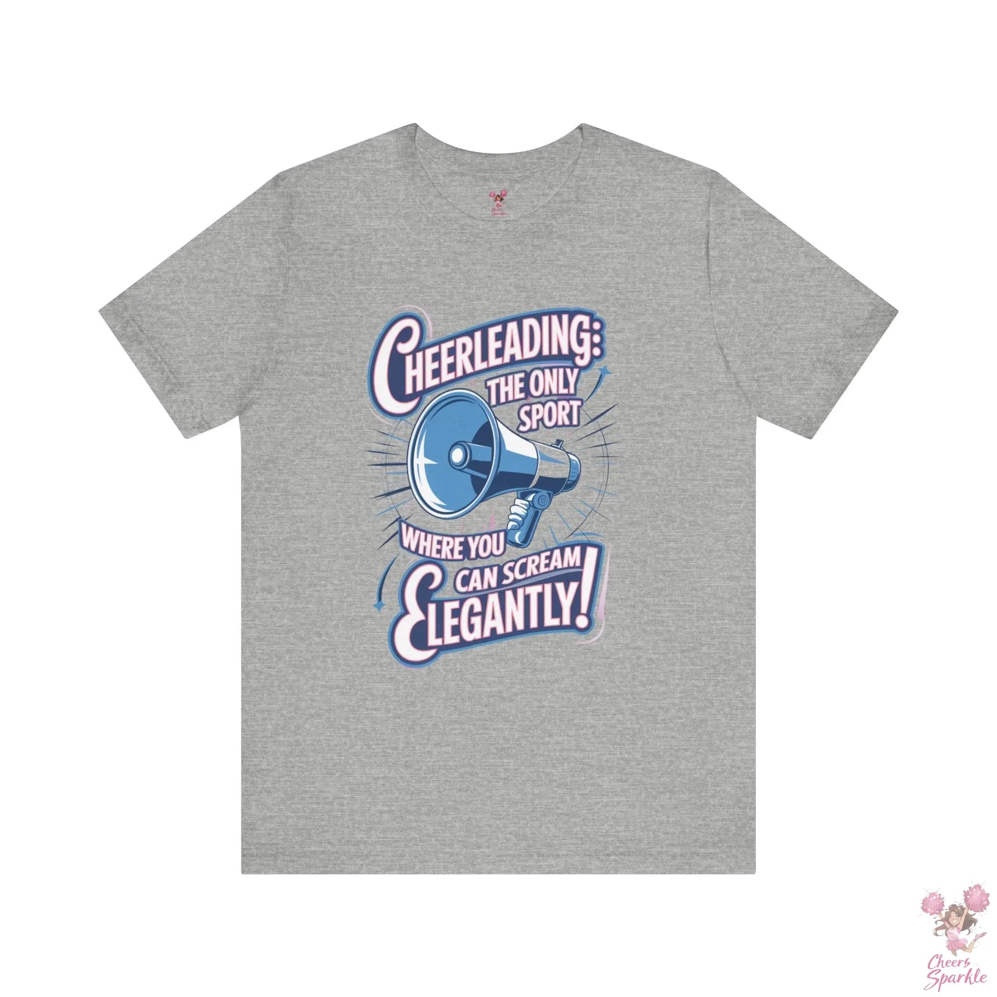 Cheerleading T-Shirt „Cheerleading: The Only Sport Where You Can Scream Elegantly!“ Cheers and Sparkle