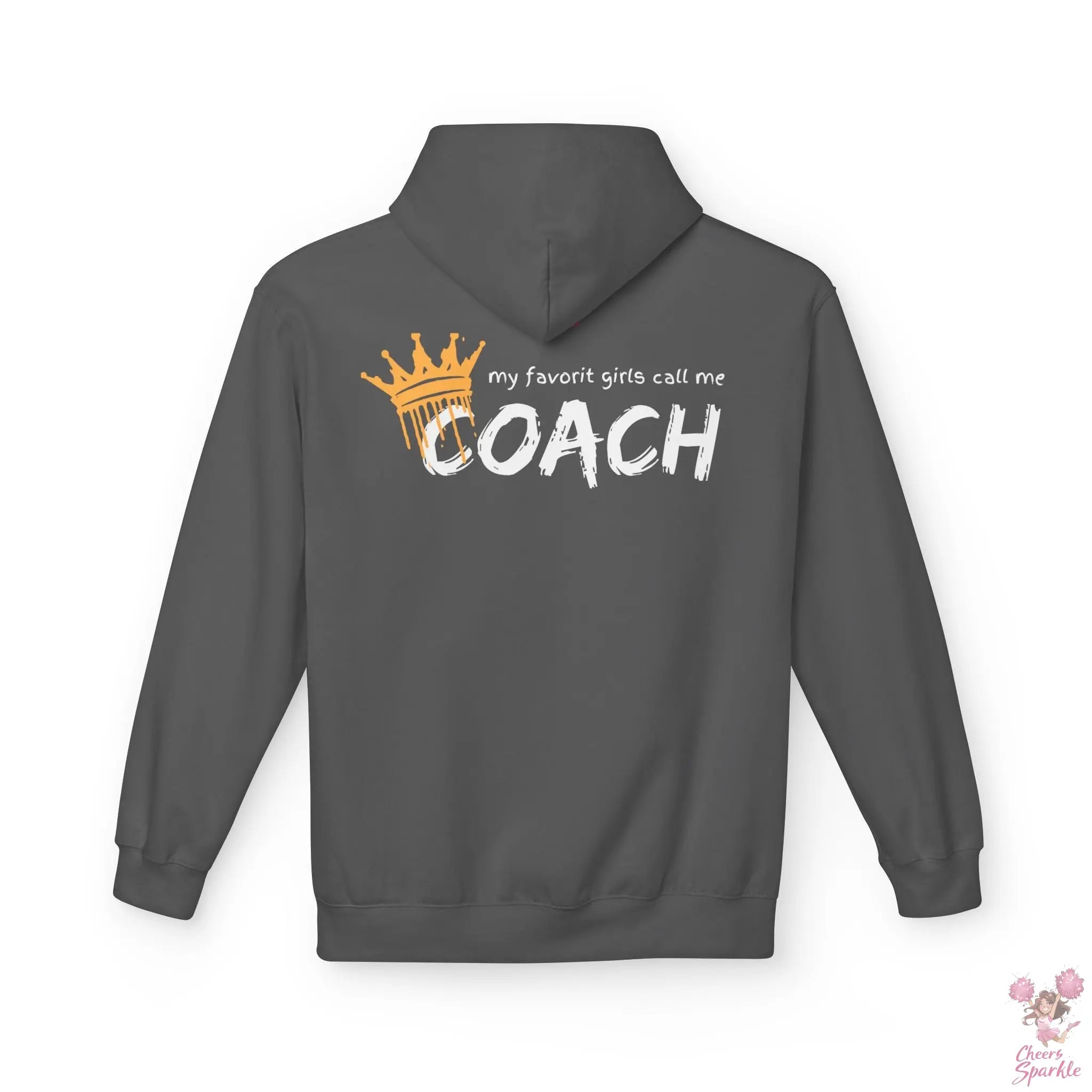 "All my favorit Girls call me Coach" Hoodie Cheers and Sparkle