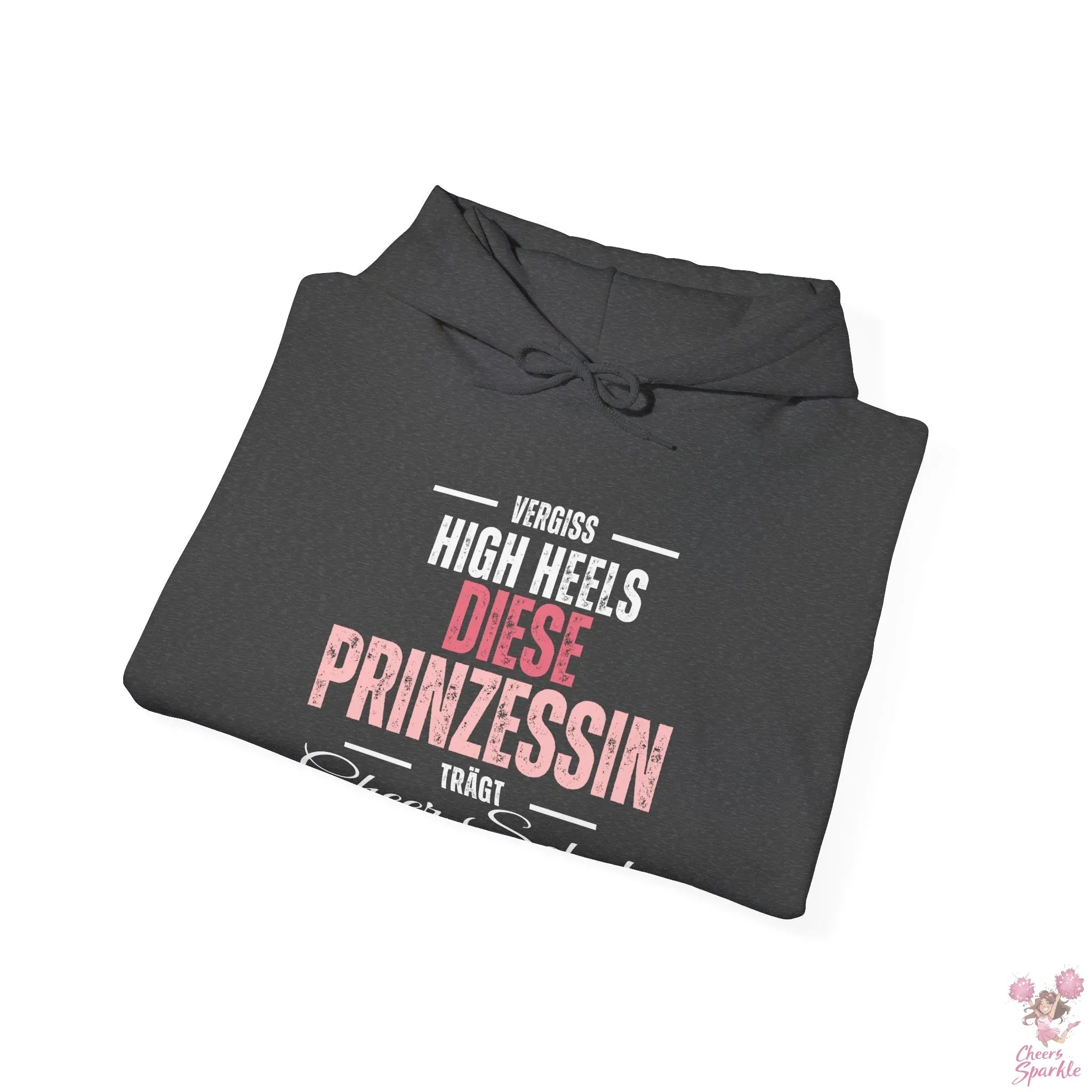 Hoodie „Vergiss Highheels, diese Prinzessin trägt Cheer Schuhe“ Printify