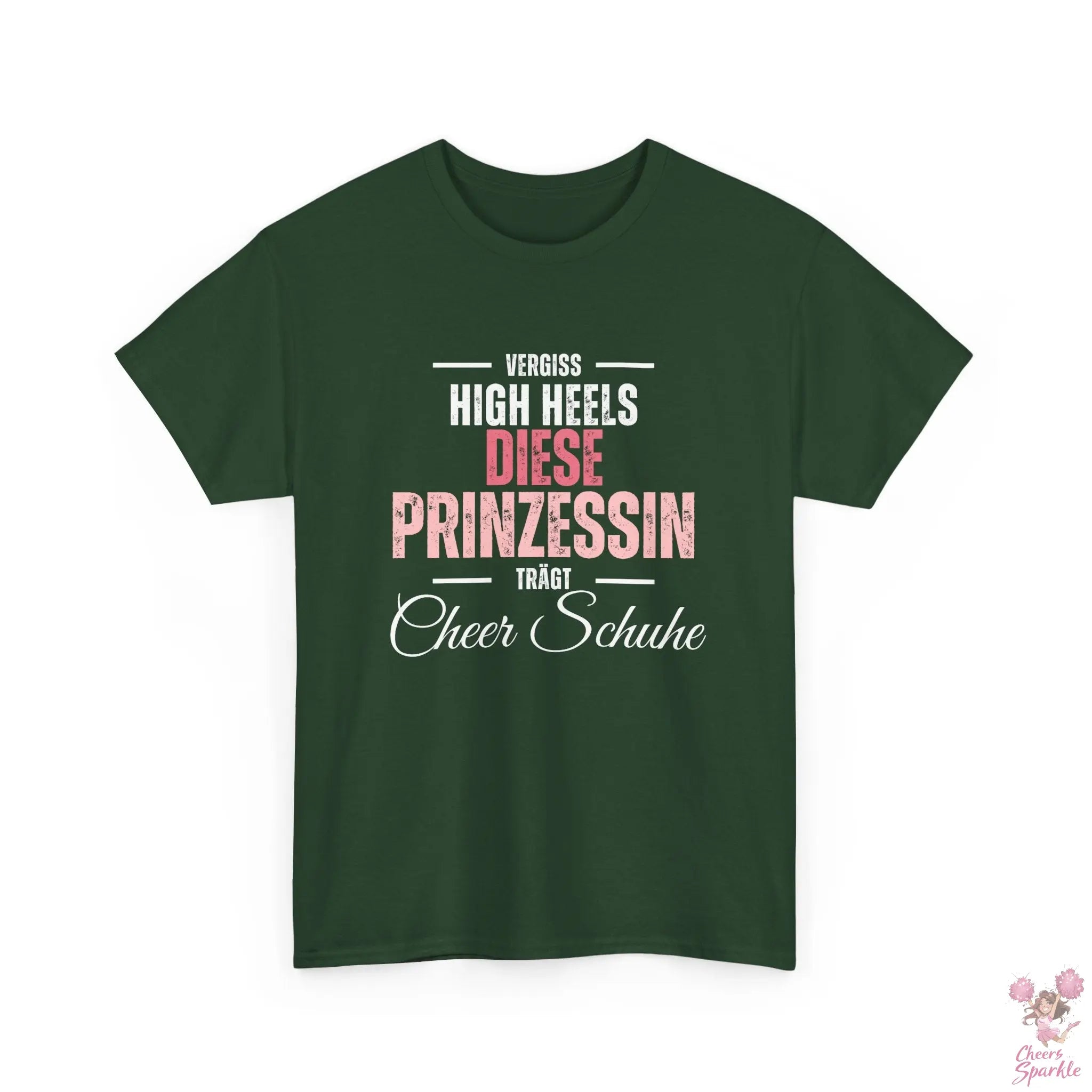 "Vergiss Highheels, Diese Prinzessin Trägt Cheer Schuhe" Rundhals T-Shirt Cheers and Sparkle