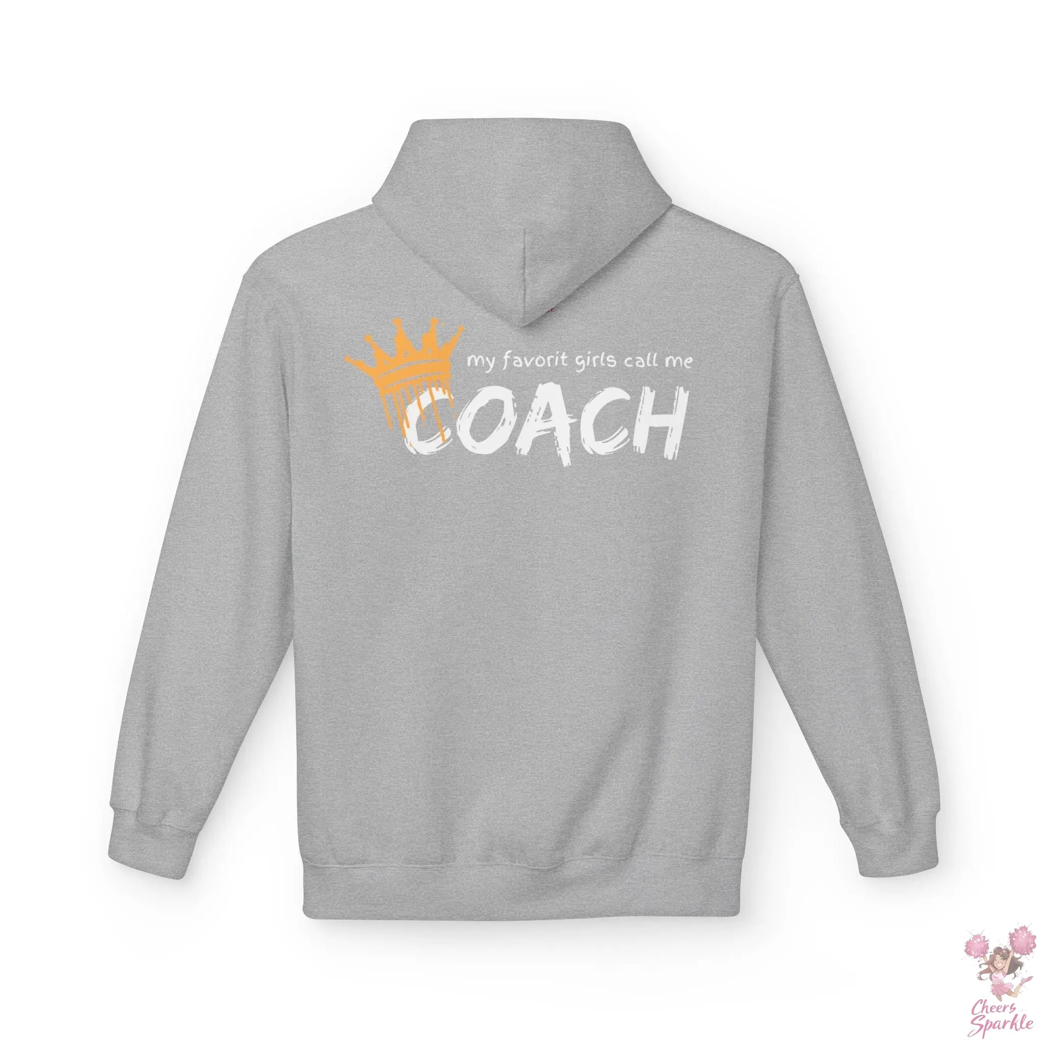 "All my favorit Girls call me Coach" Hoodie Cheers and Sparkle