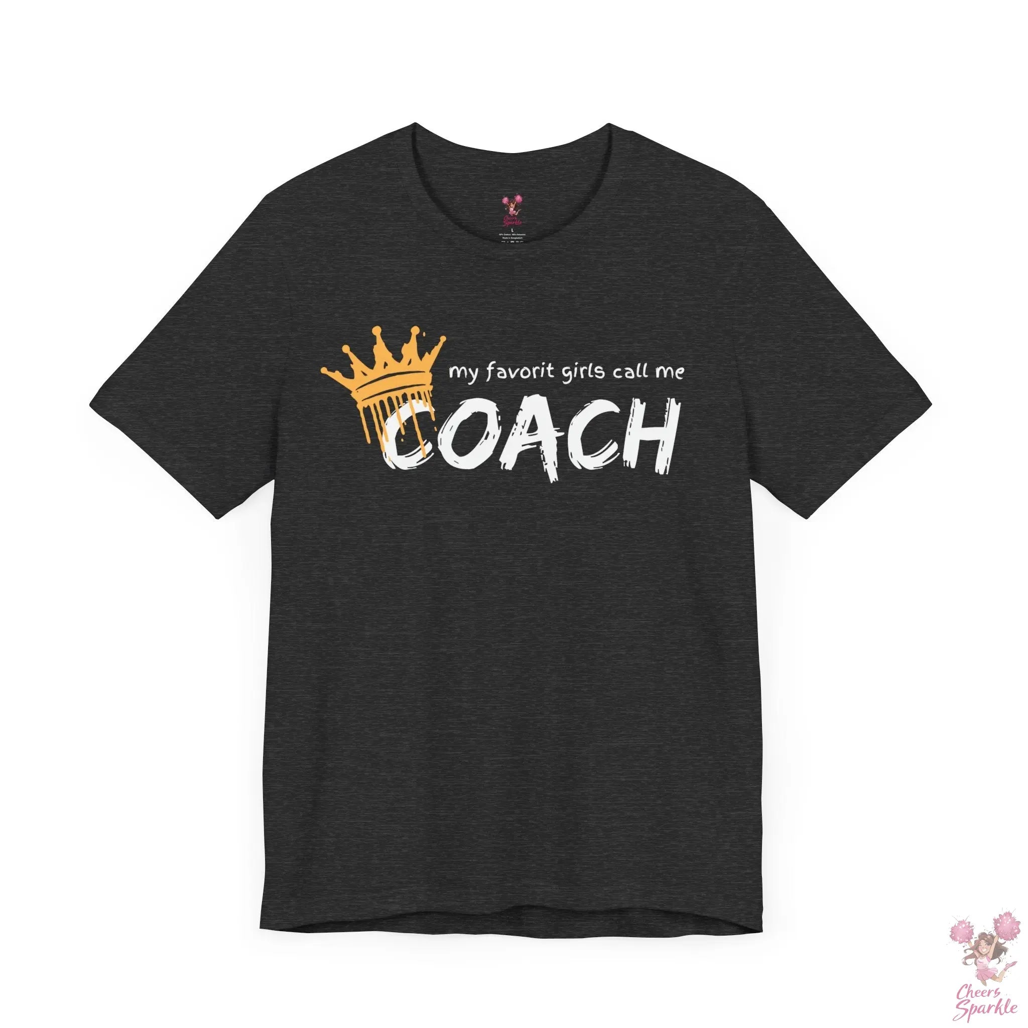 "My Favorite Girls Call Me Coach" Cheers and Sparkle