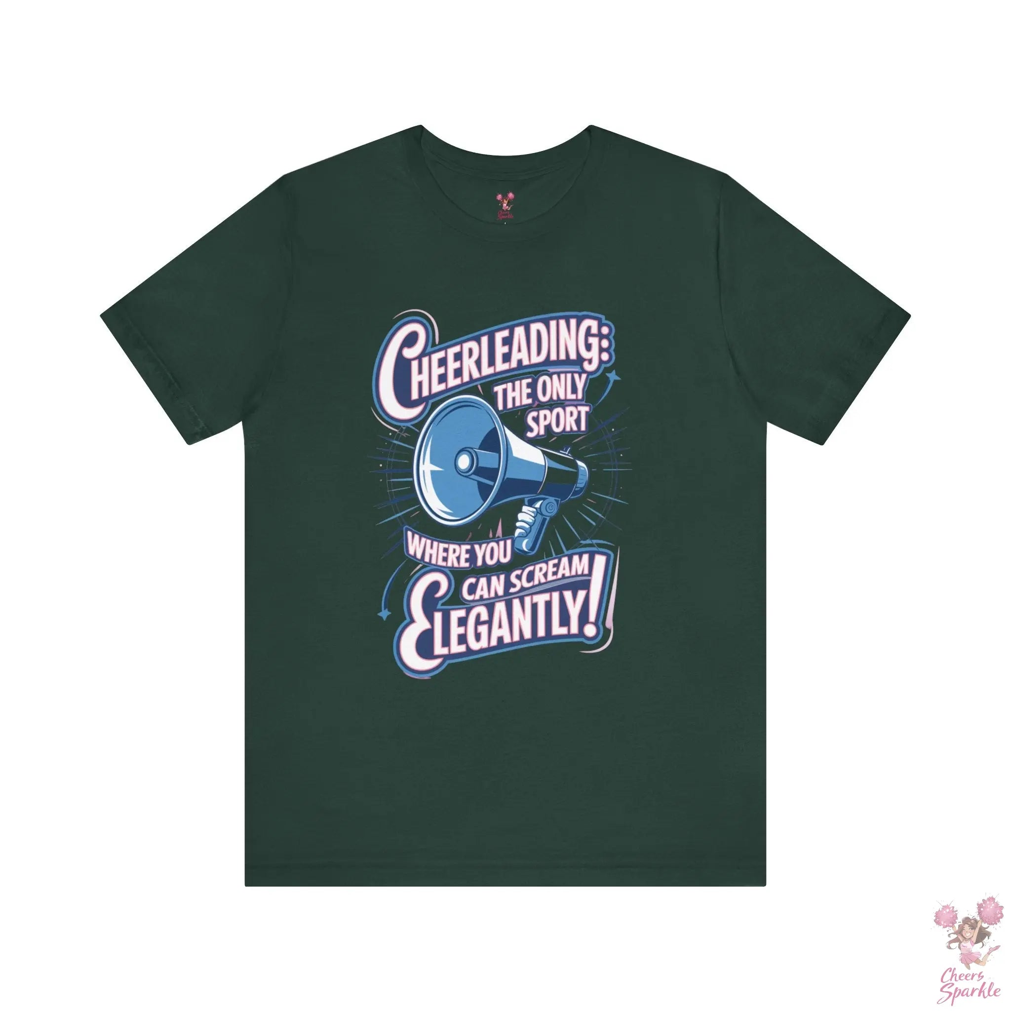 Cheerleading T-Shirt „Cheerleading: The Only Sport Where You Can Scream Elegantly!“ Cheers and Sparkle