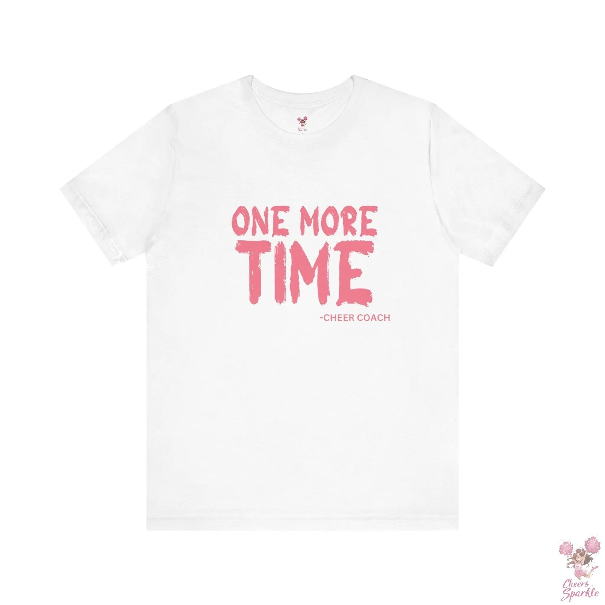 „ONE MORE TIME -  CHEER COACH“ - Tshirt Cheers and Sparkle