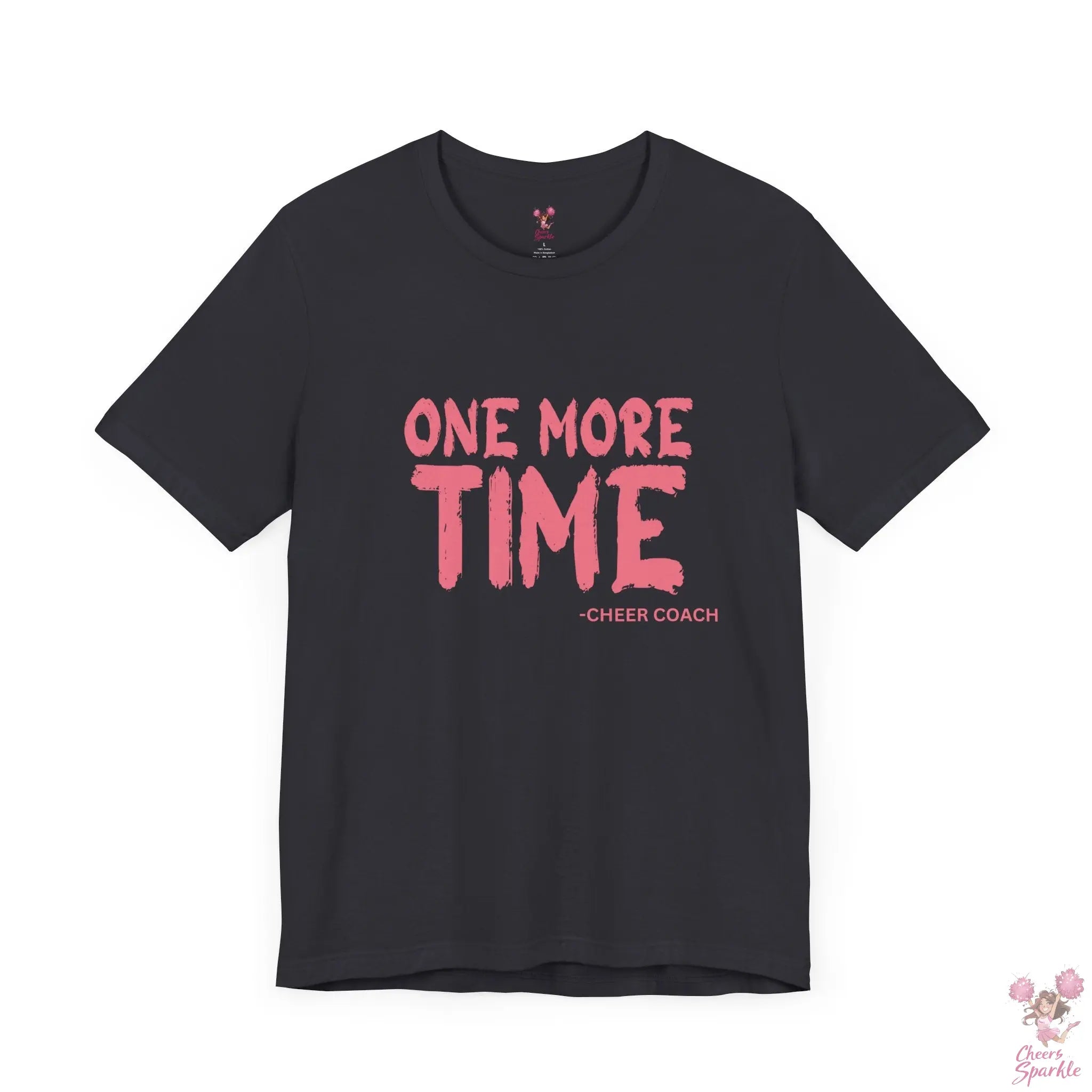 „ONE MORE TIME -  CHEER COACH“ - Tshirt Cheers and Sparkle