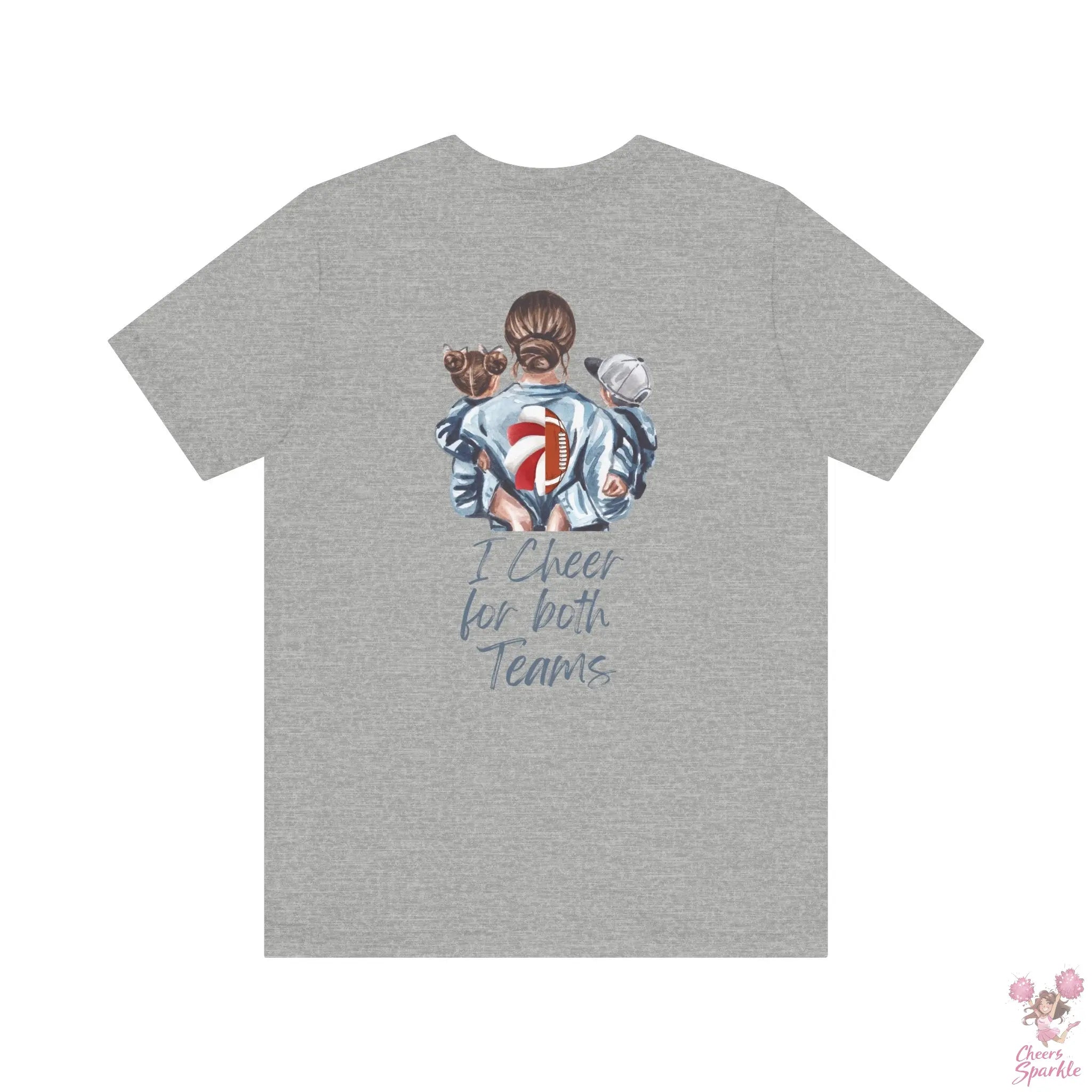 Mom T-Shirt "I Cheer for both Teams" Cheers and Sparkle