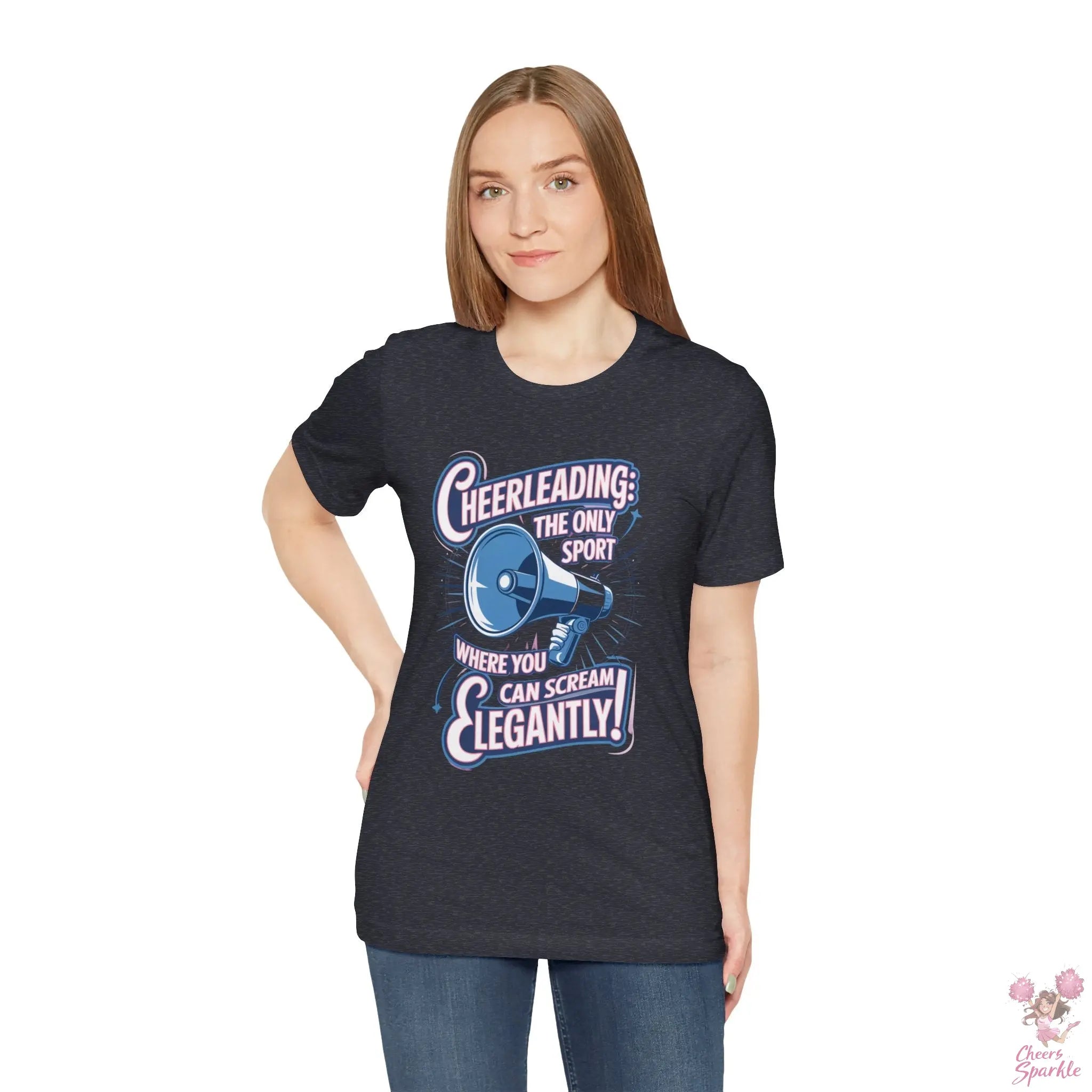 Cheerleading T-Shirt „Cheerleading: The Only Sport Where You Can Scream Elegantly!“ Cheers and Sparkle