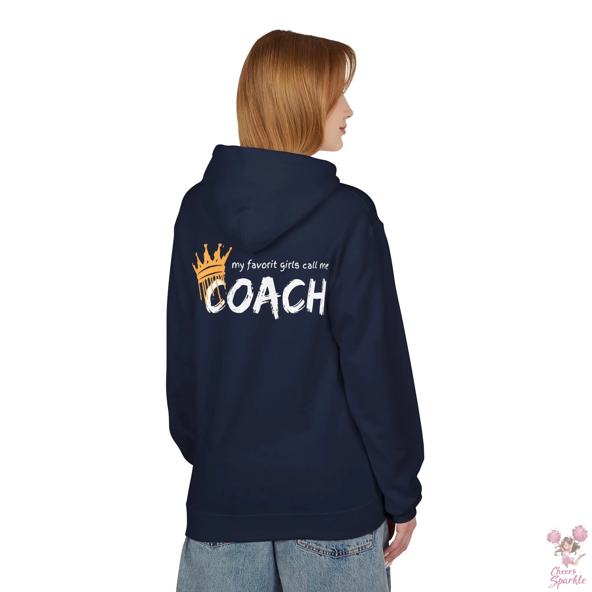 "All my favorit Girls call me Coach" Hoodie Cheers and Sparkle
