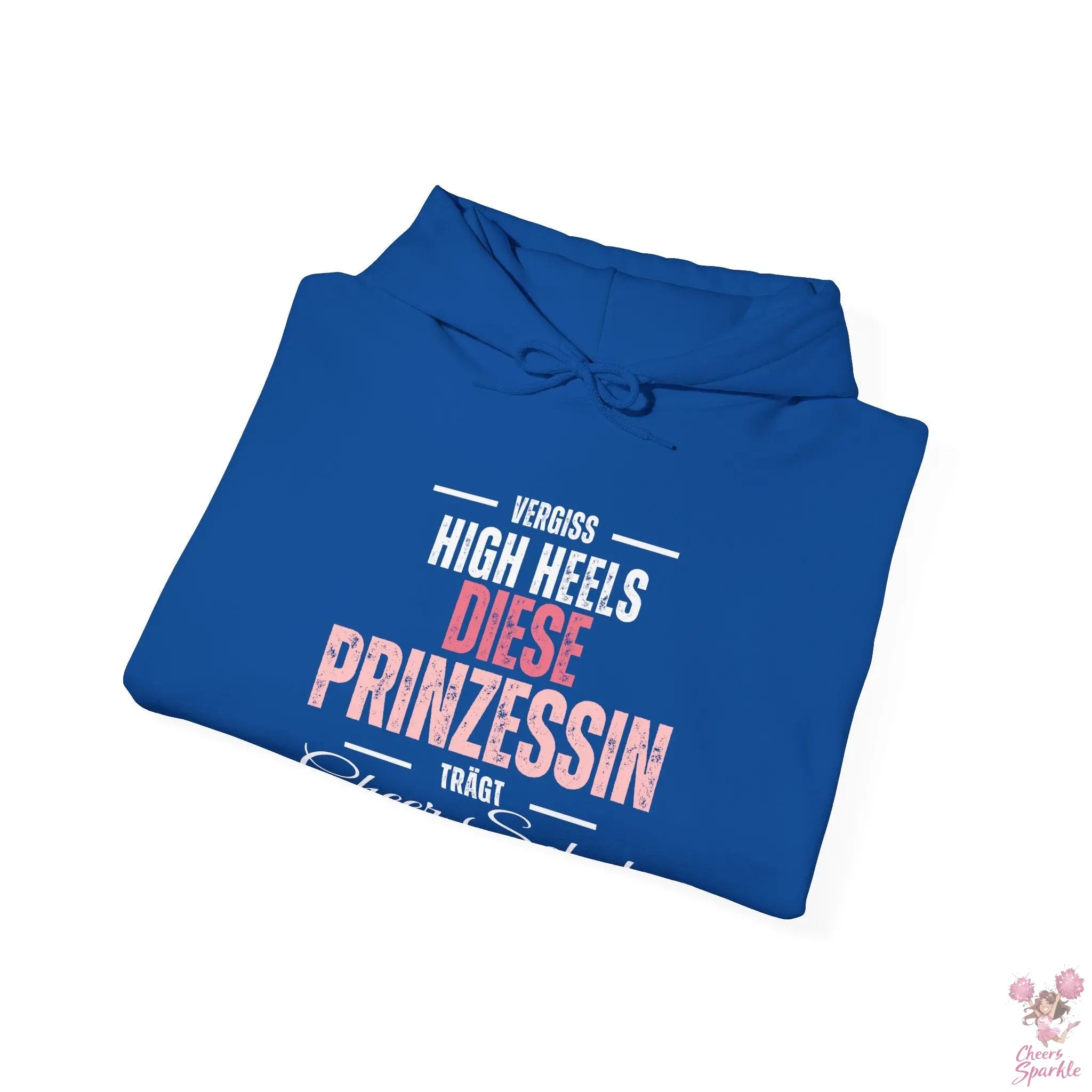 Hoodie „Vergiss Highheels, diese Prinzessin trägt Cheer Schuhe“ Printify