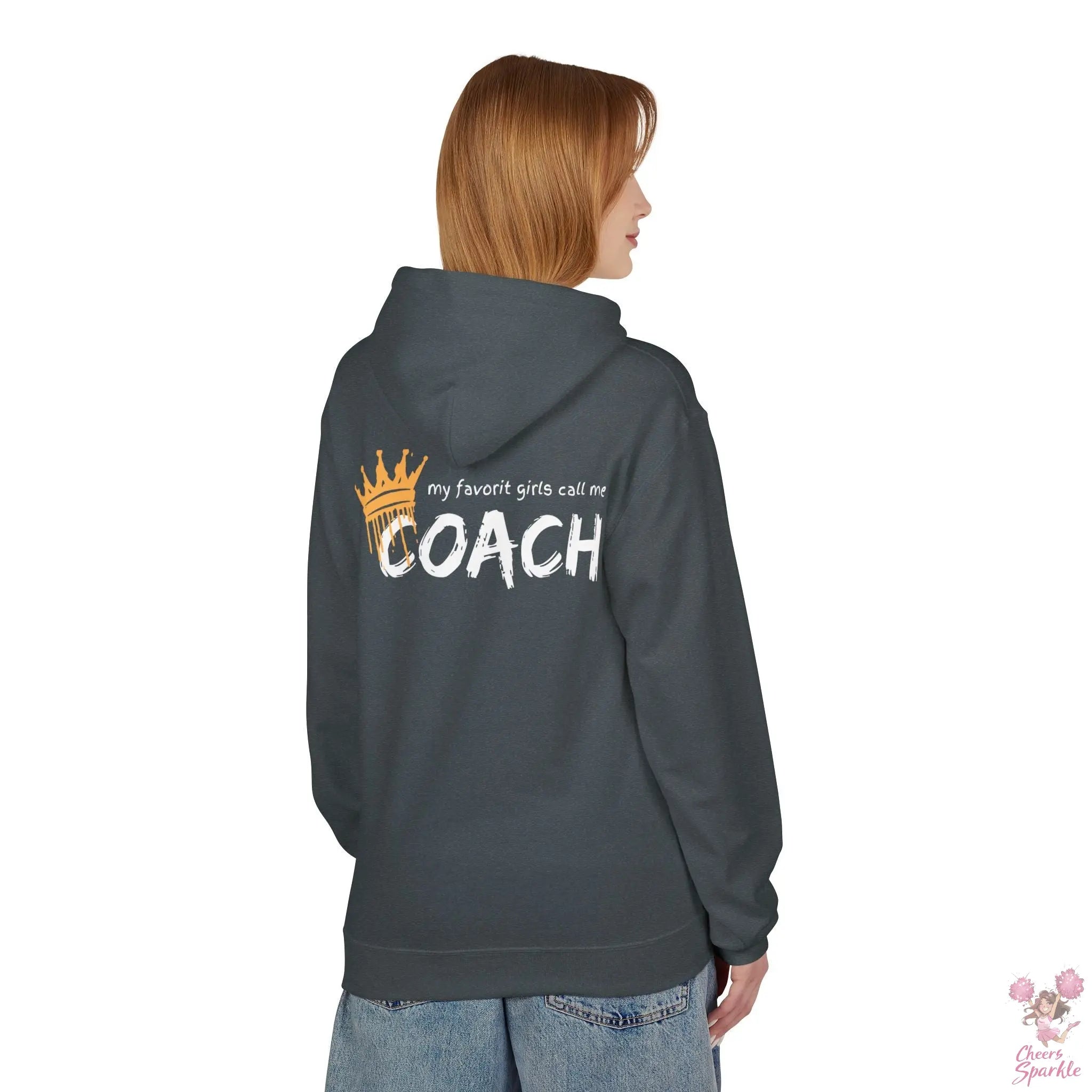 "All my favorit Girls call me Coach" Hoodie Cheers and Sparkle
