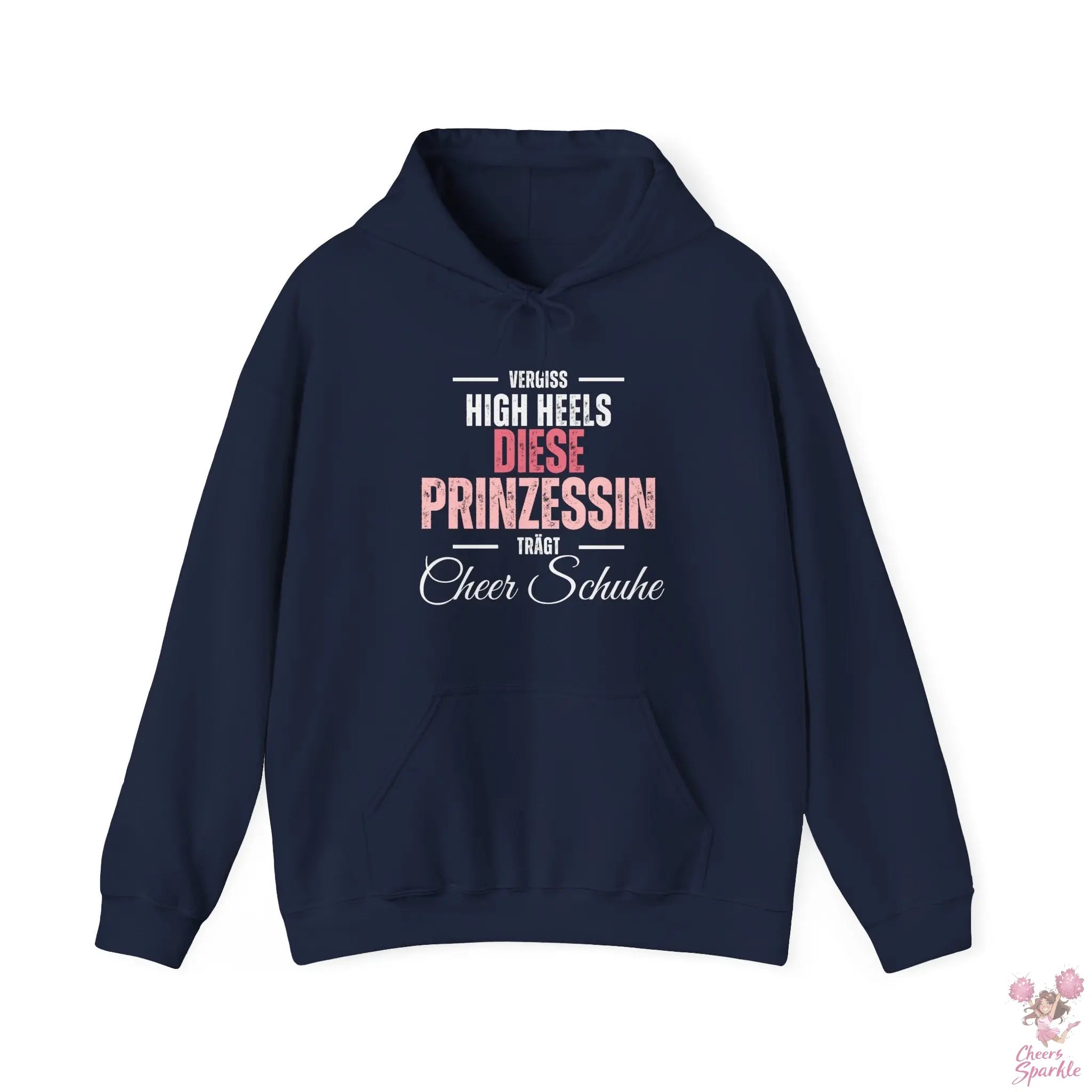 Hoodie „Vergiss Highheels, diese Prinzessin trägt Cheer Schuhe“ Printify