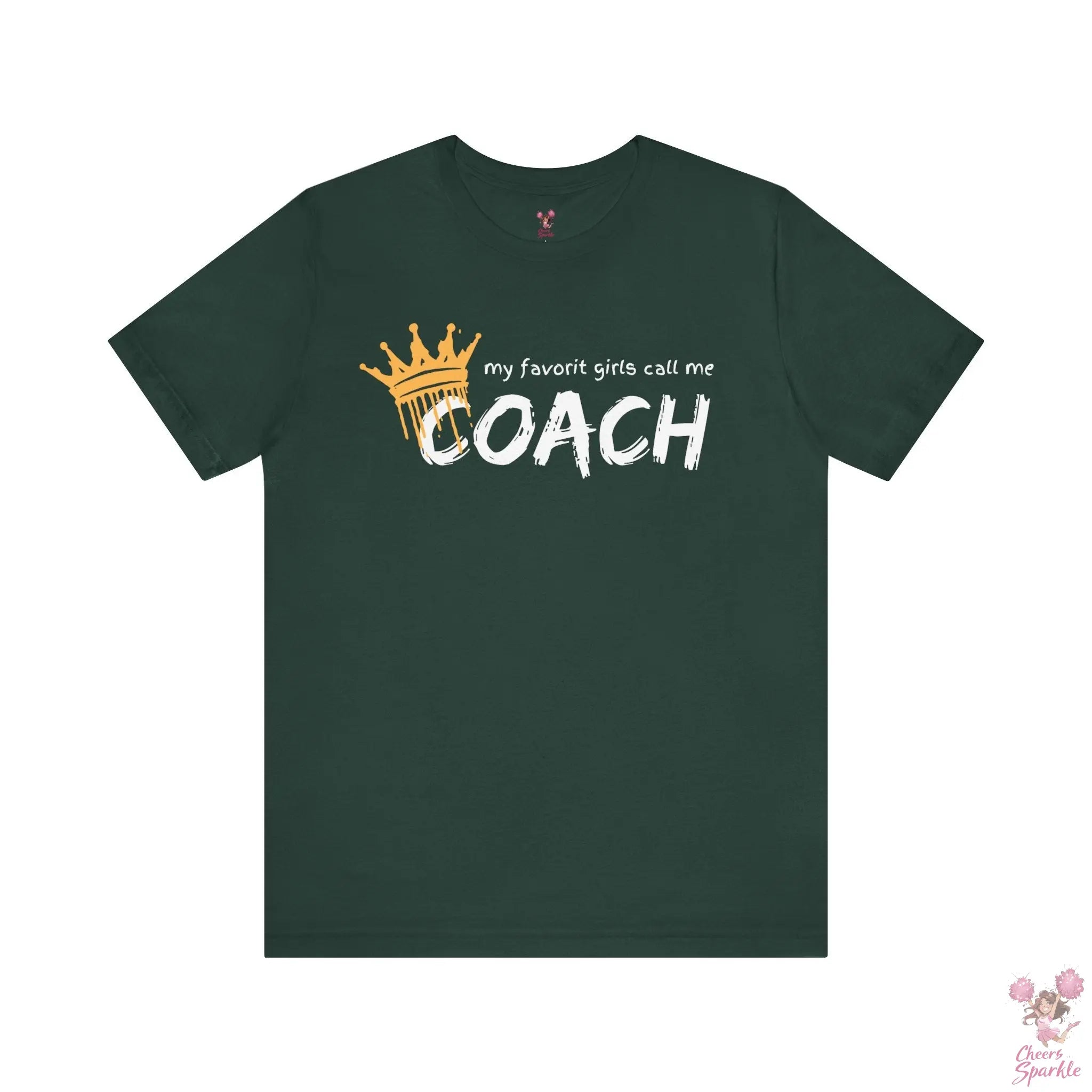 "My Favorite Girls Call Me Coach" Cheers and Sparkle