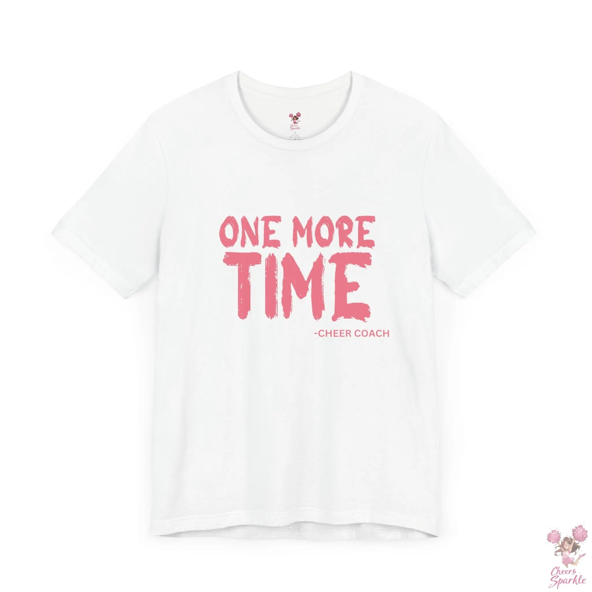 „ONE MORE TIME -  CHEER COACH“ - Tshirt Cheers and Sparkle