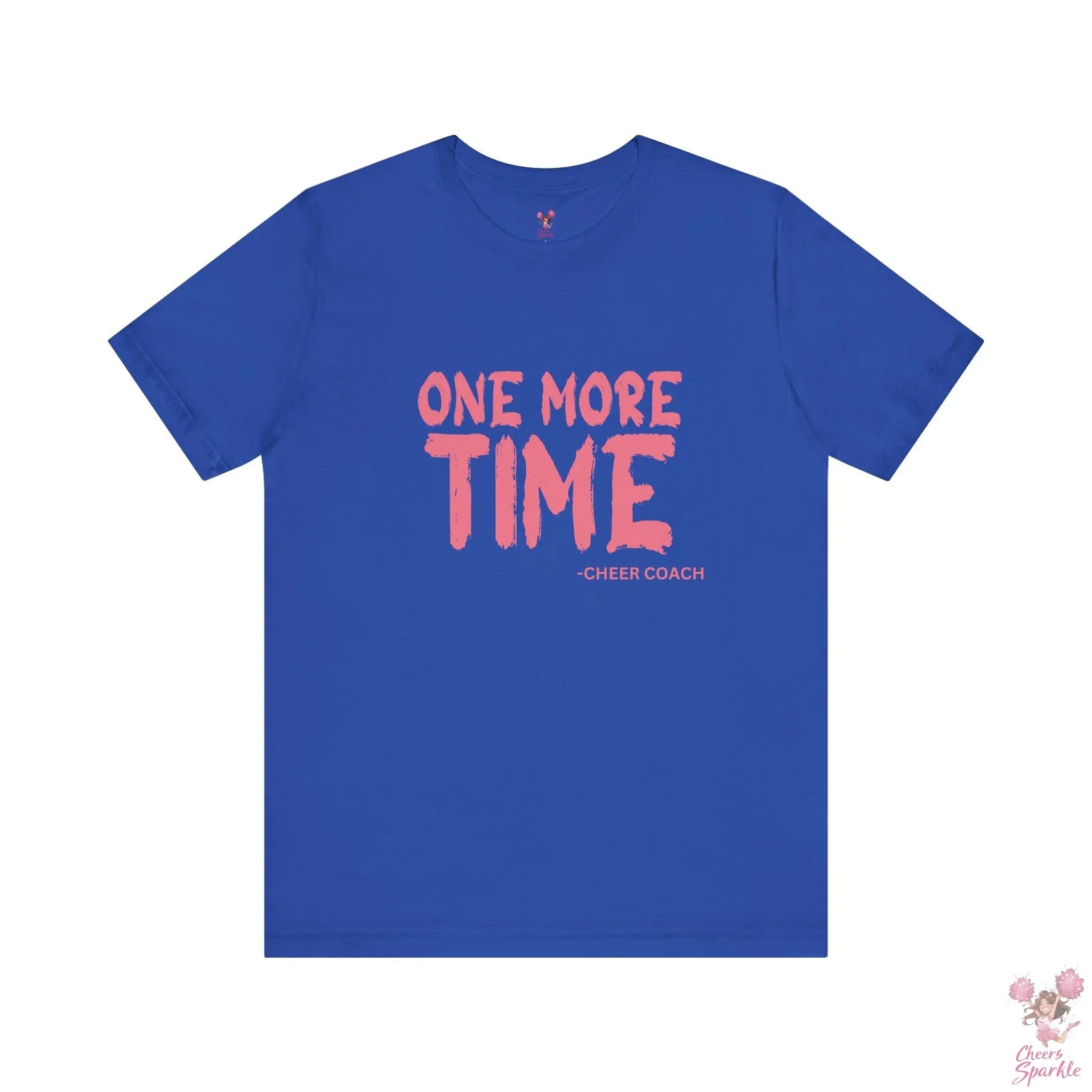 „ONE MORE TIME -  CHEER COACH“ - Tshirt Cheers and Sparkle