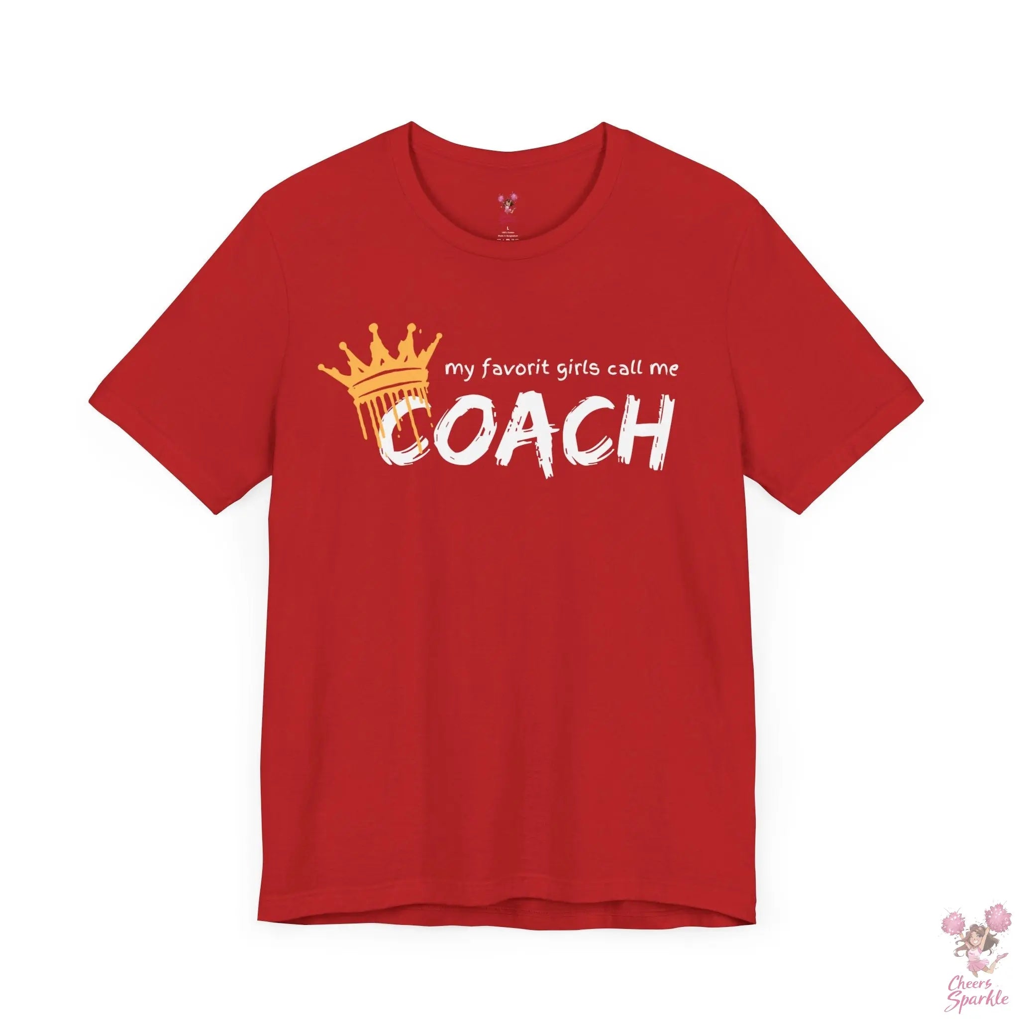 "My Favorite Girls Call Me Coach" Cheers and Sparkle