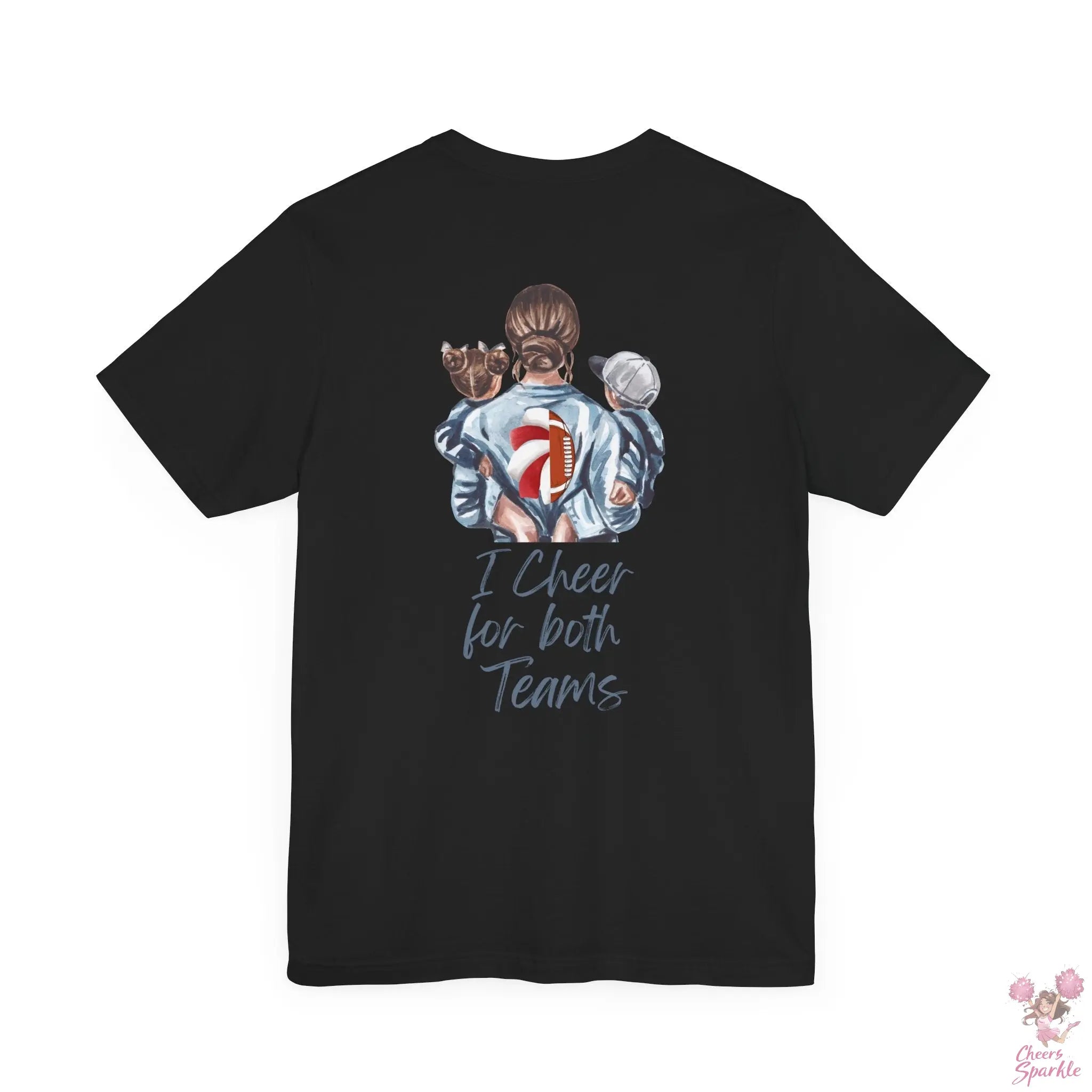 Mom T-Shirt "I Cheer for both Teams" Cheers and Sparkle
