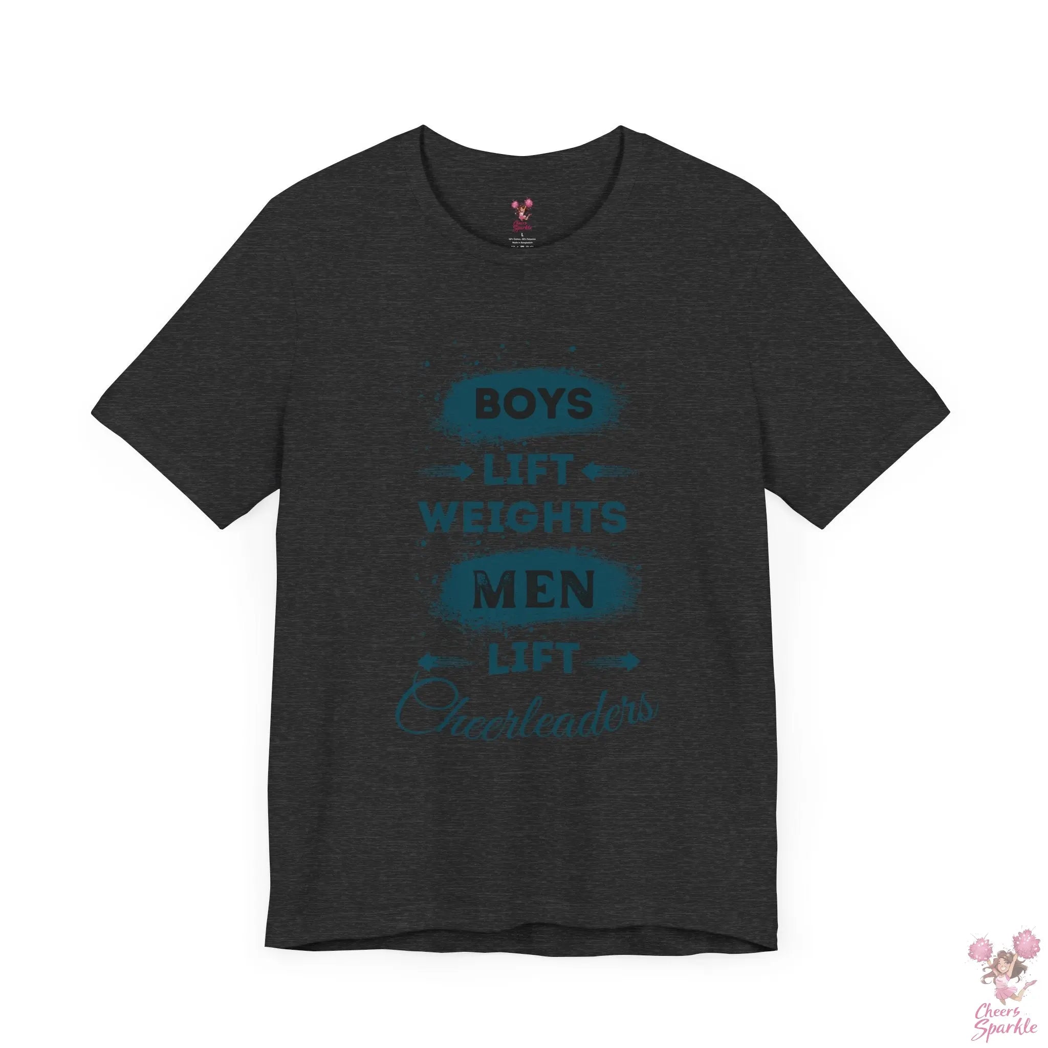 Herren T-Shirt - „Boys Lift Weights, Men Lift Cheerleaders“ Cheers and Sparkle