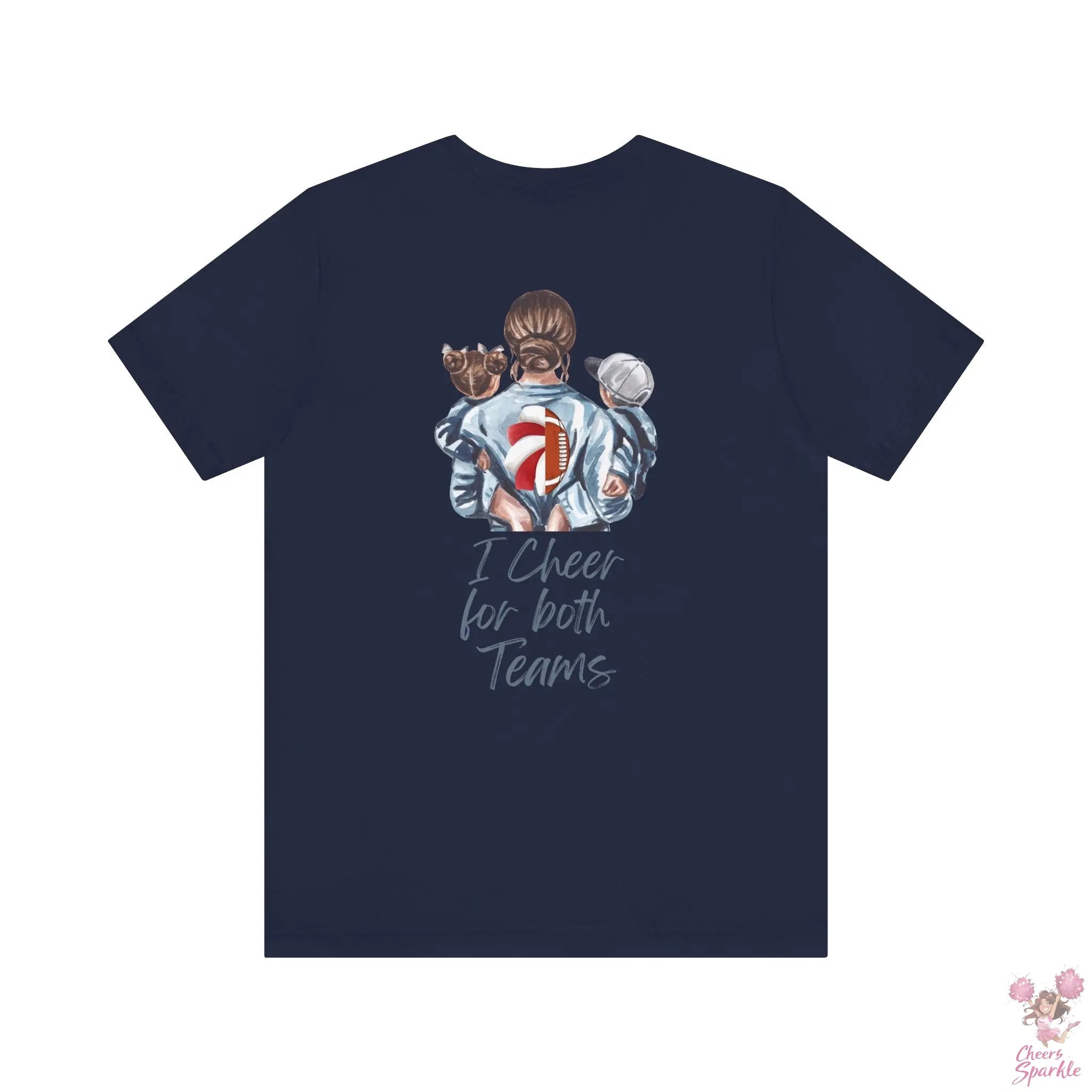 Mom T-Shirt "I Cheer for both Teams" Cheers and Sparkle
