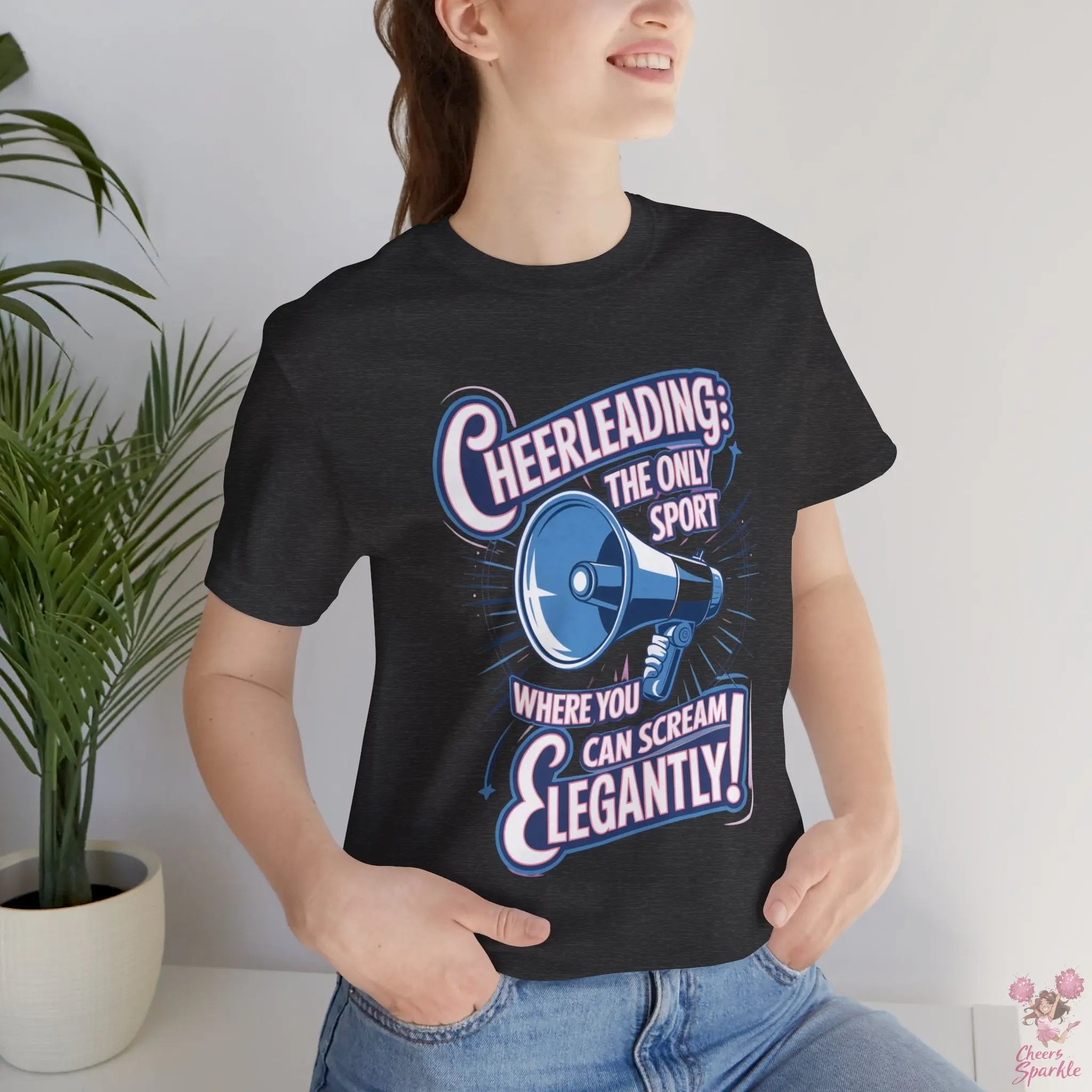 Cheerleading T-Shirt „Cheerleading: The Only Sport Where You Can Scream Elegantly!“ Cheers and Sparkle