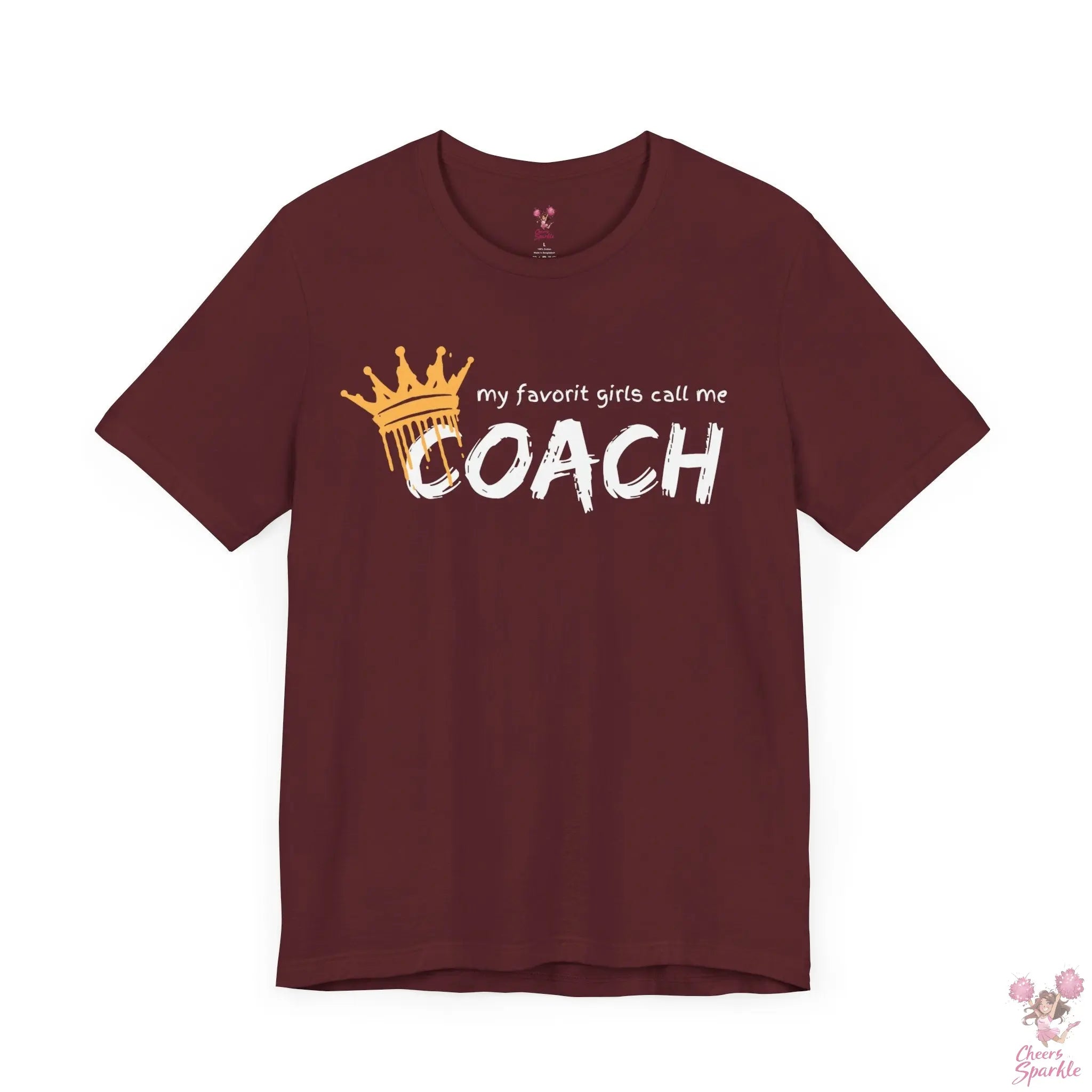 "My Favorite Girls Call Me Coach" Cheers and Sparkle