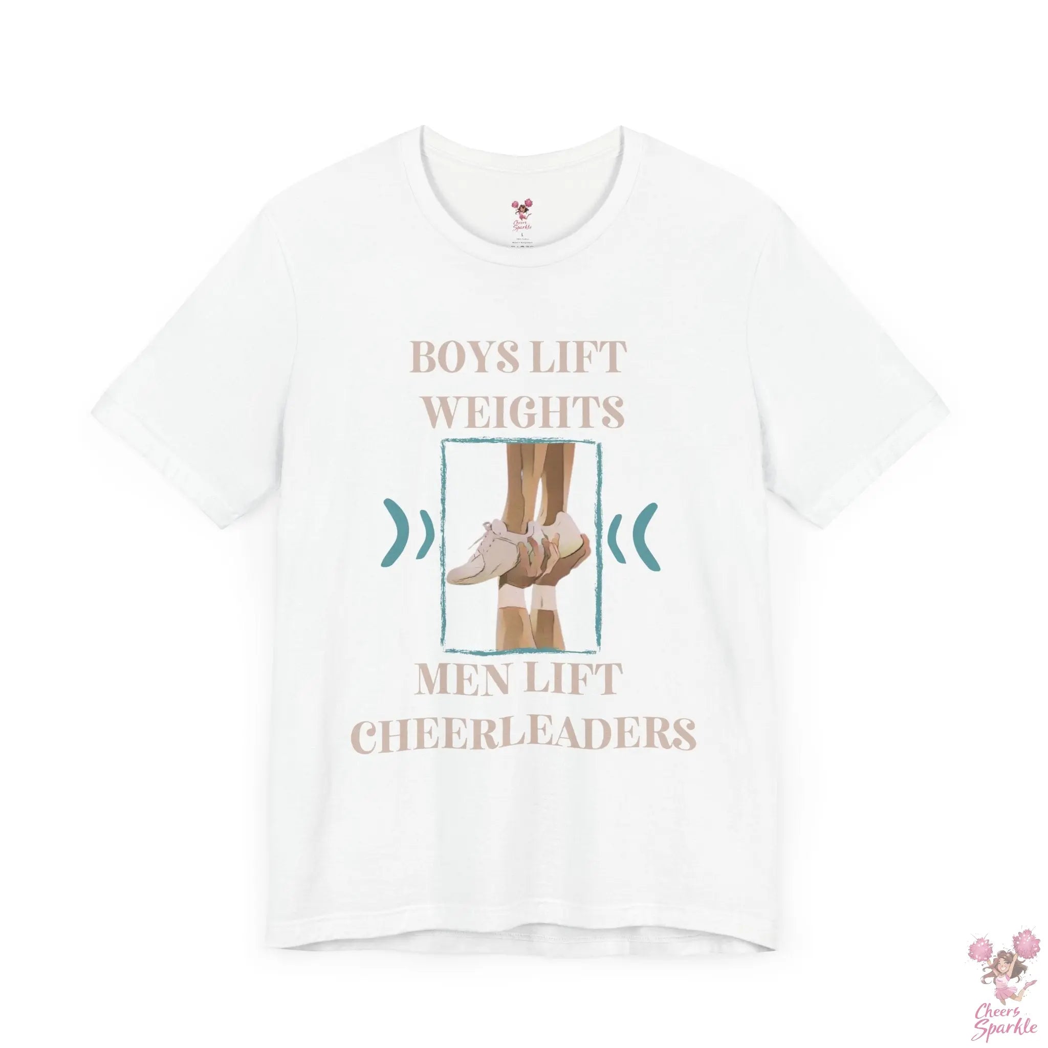 Herren T-Shirt „Boys Lift Weights, Men Lift Cheerleaders“ Cheers and Sparkle