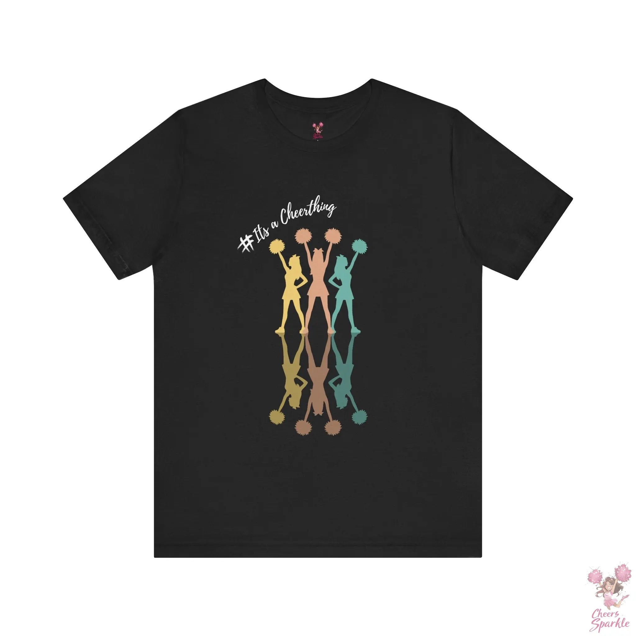 Cheerleader Silhouettes T-Shirt"#Its a Cheerthing" Cheers and Sparkle
