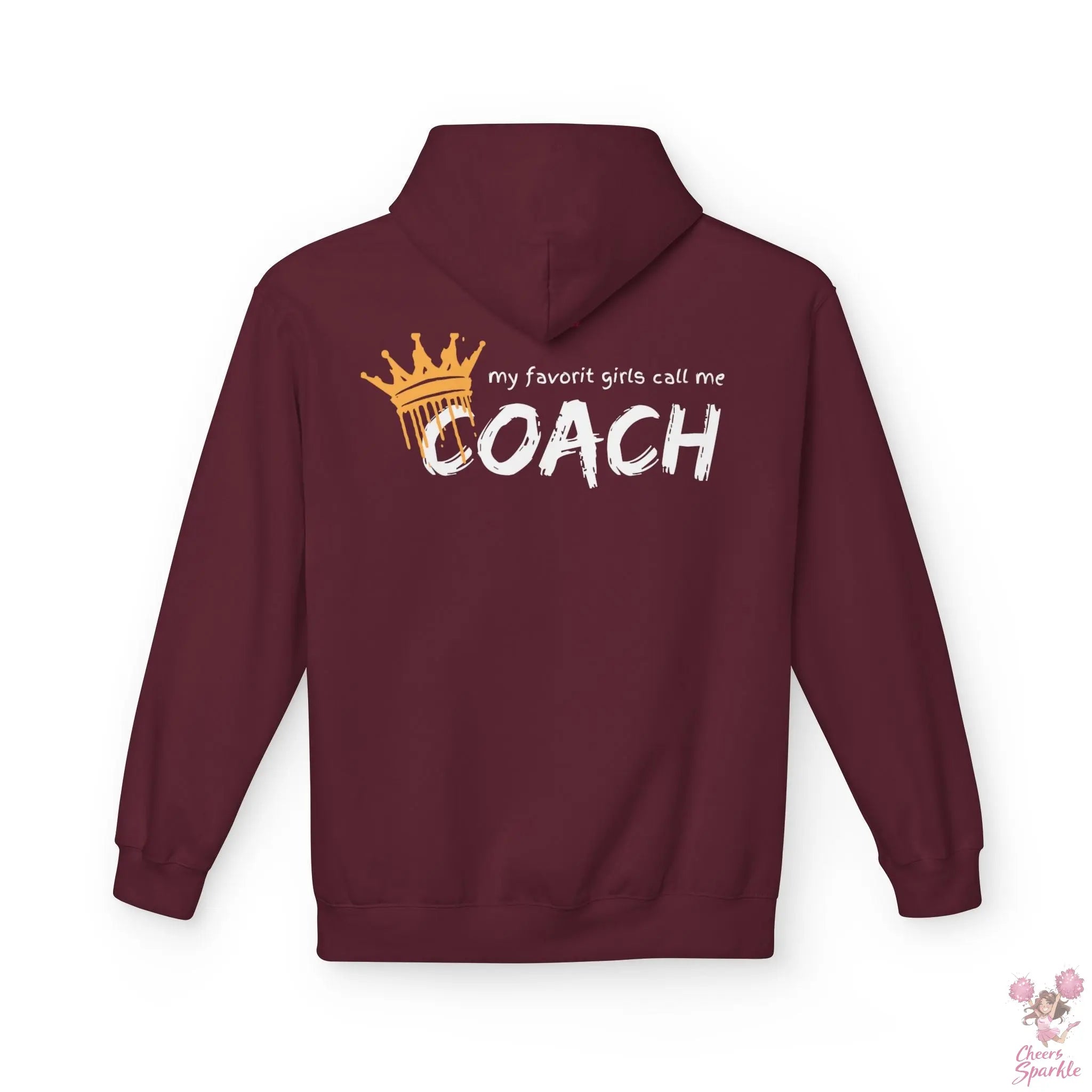 "All my favorit Girls call me Coach" Hoodie Cheers and Sparkle