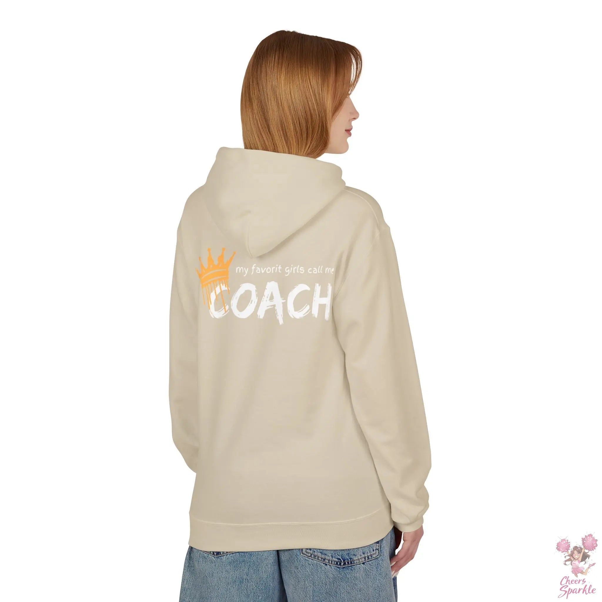 "All my favorit Girls call me Coach" Hoodie Cheers and Sparkle