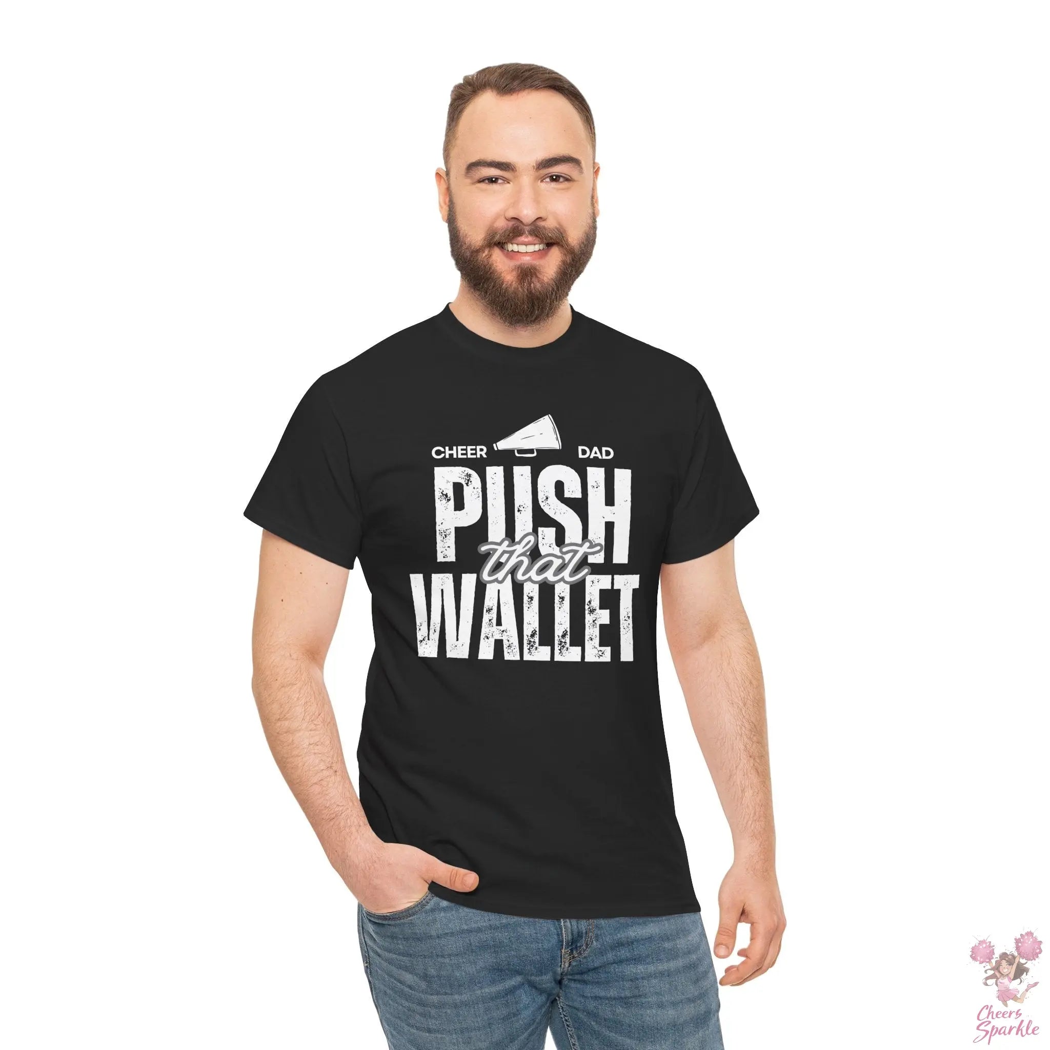 T-Shirt "Cheer Dad - Push That Wallet" Printify
