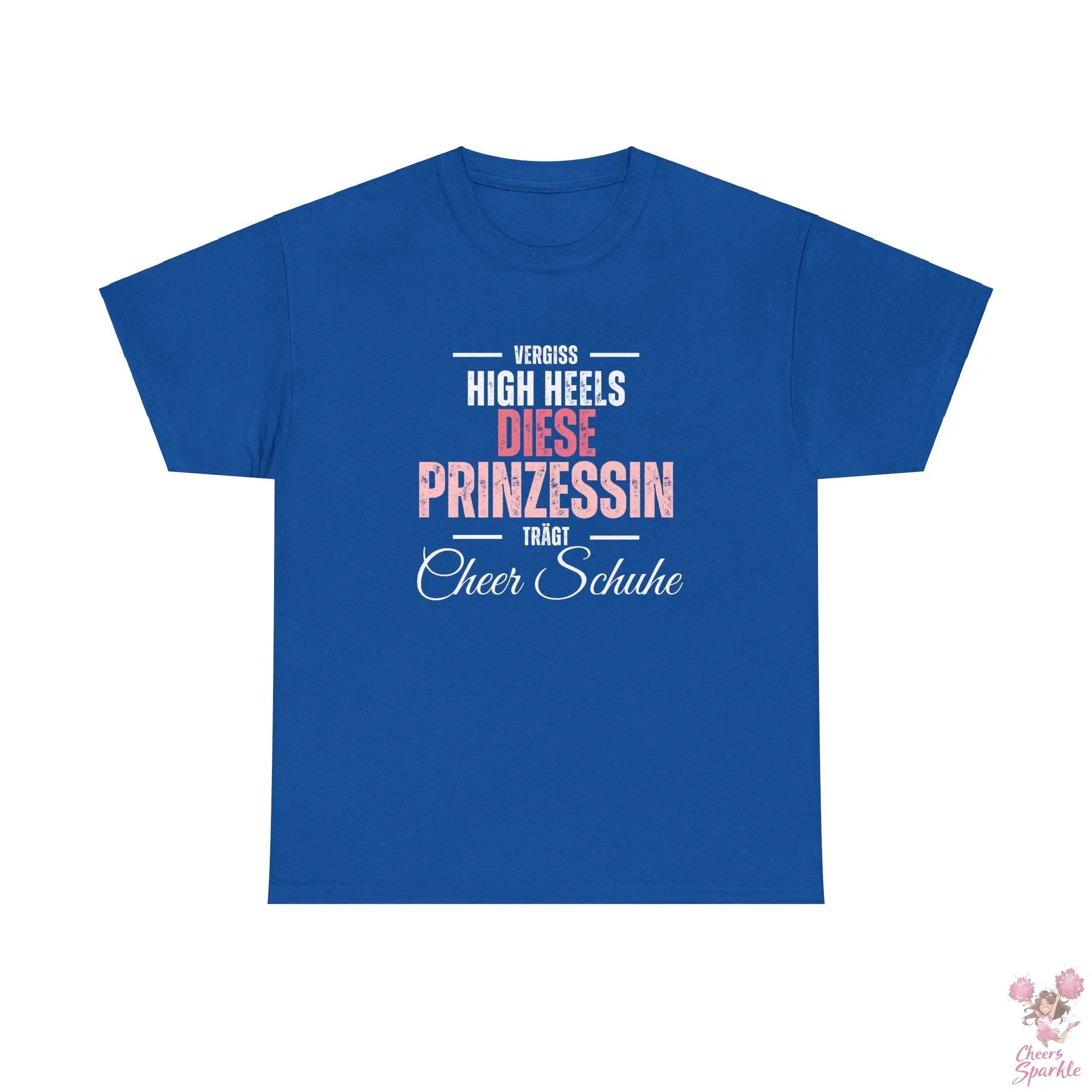 "Vergiss Highheels, Diese Prinzessin Trägt Cheer Schuhe" Rundhals T-Shirt Cheers and Sparkle