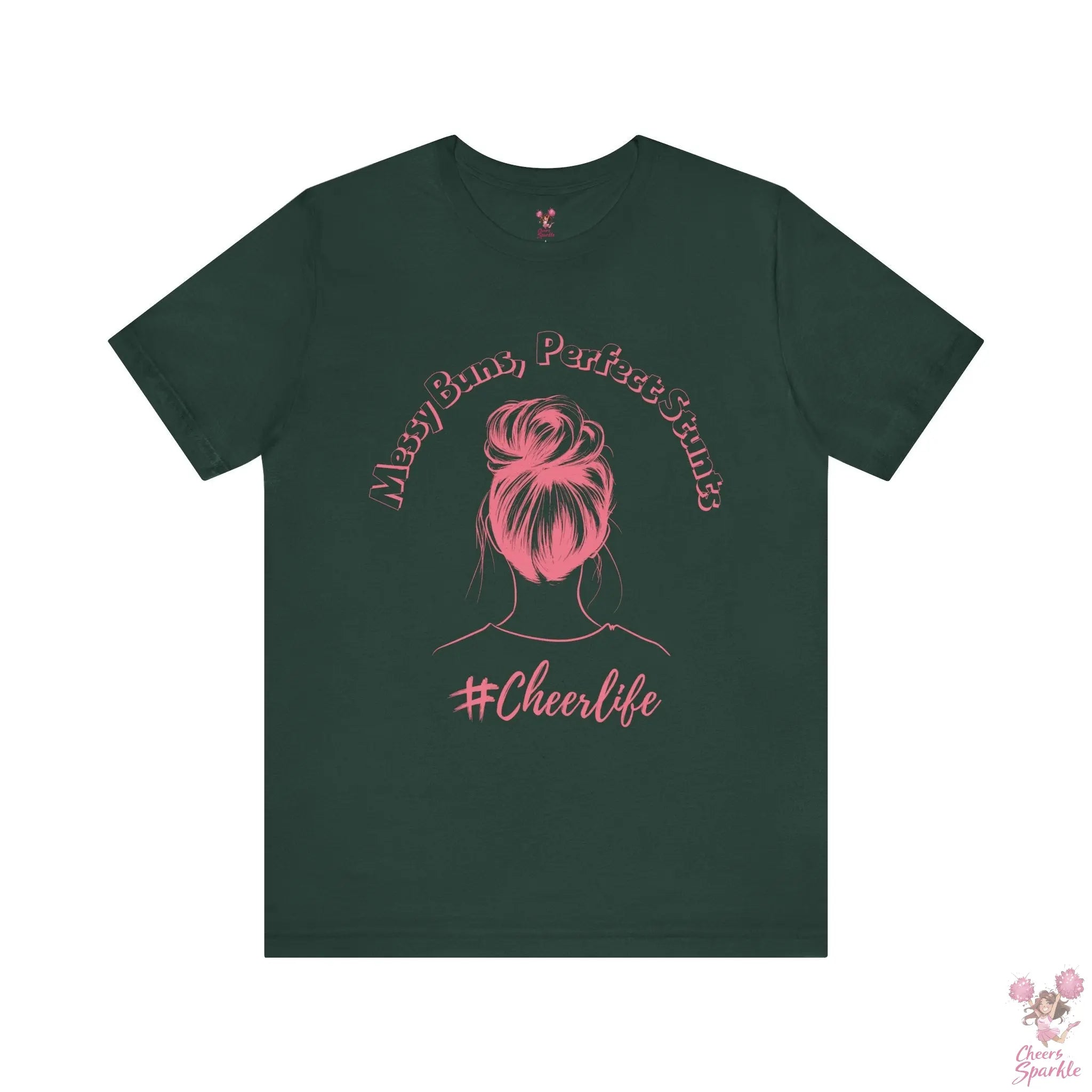 Stylischen T-Shirt "Messy Buns, Perfect Stunts #Cheerlife" Cheers and Sparkle