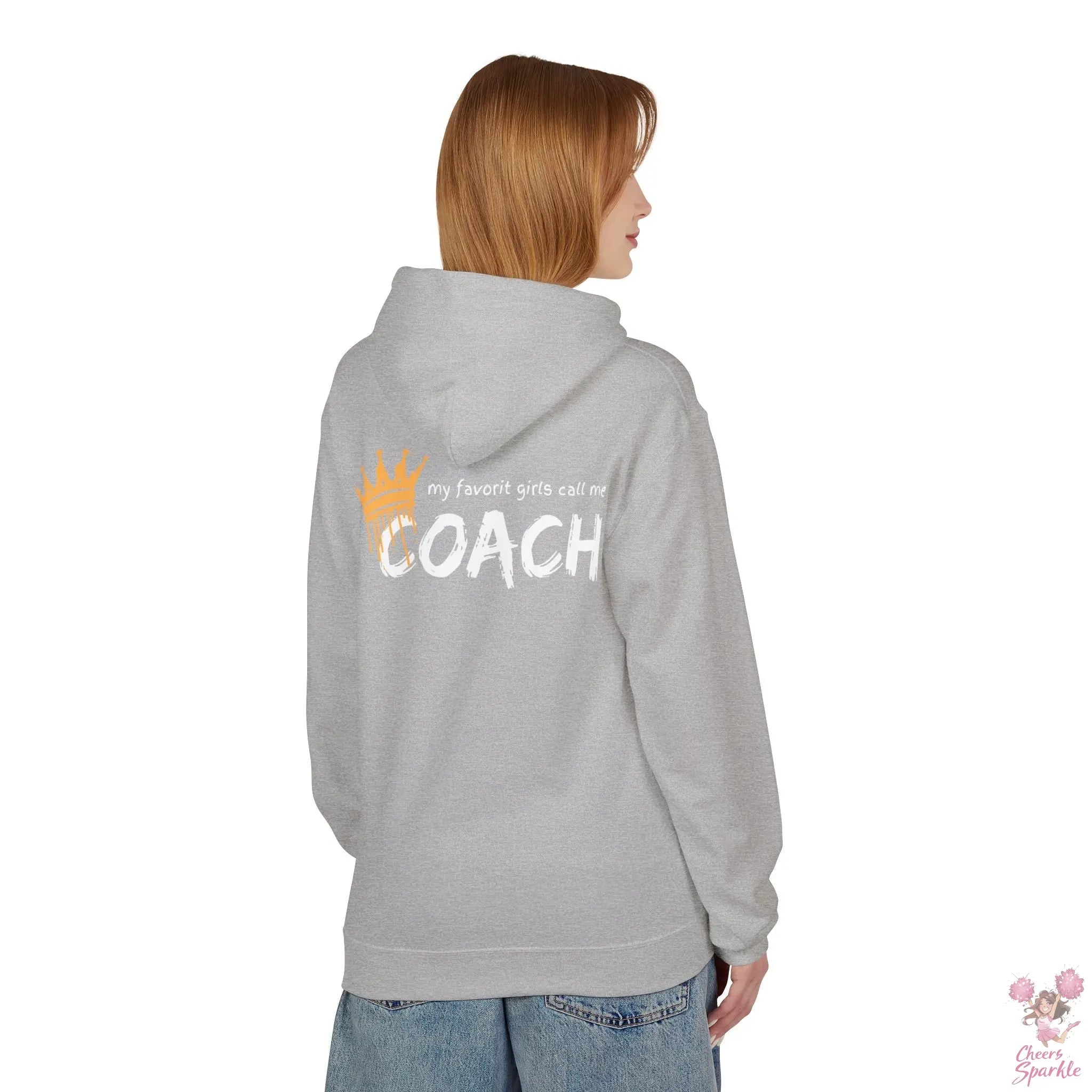 "All my favorit Girls call me Coach" Hoodie Cheers and Sparkle